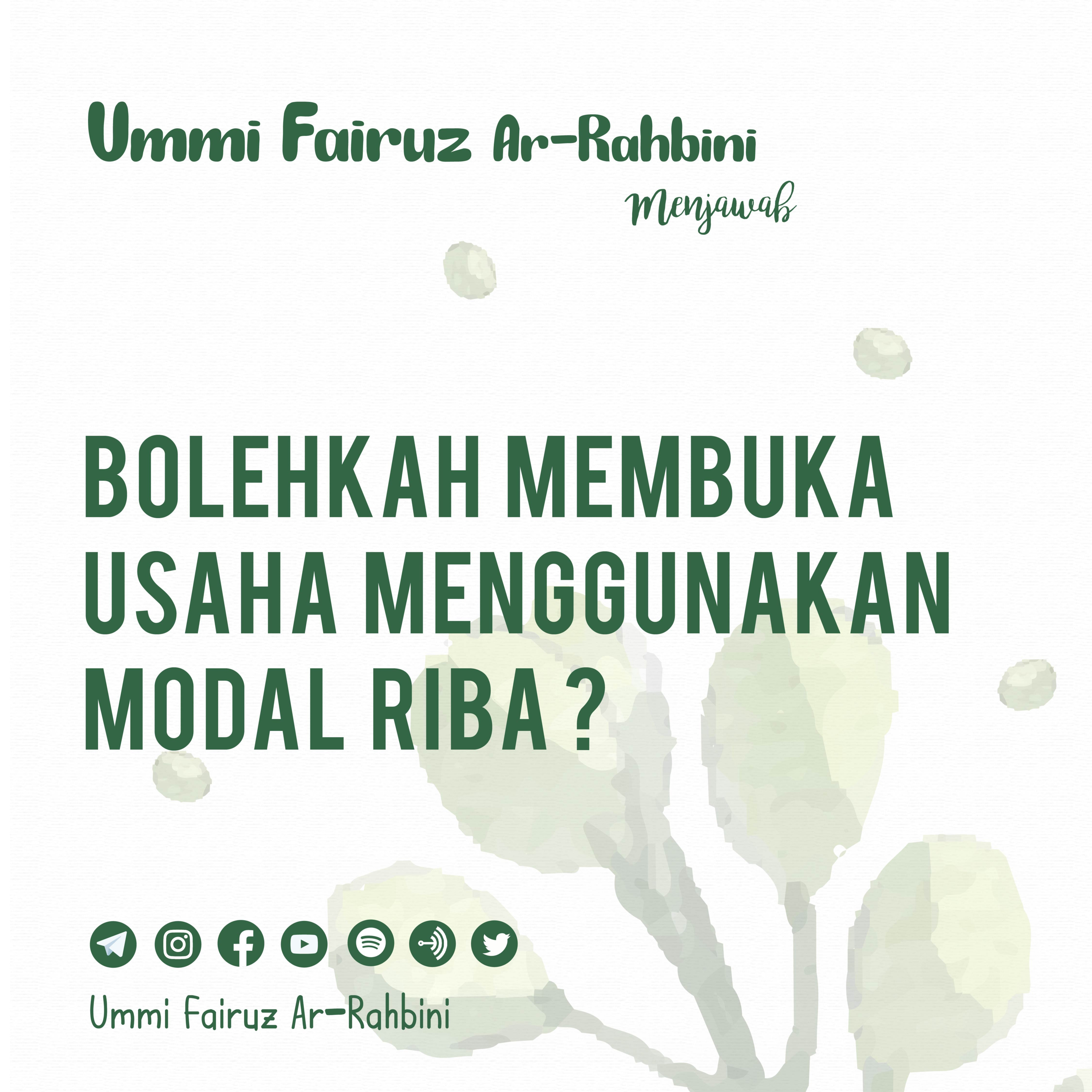 Bolehkah Membuka Usaha Menggunakan Modal Riba? - Ummi Fairuz Ar-Rahbini Menjawab  episode artwork