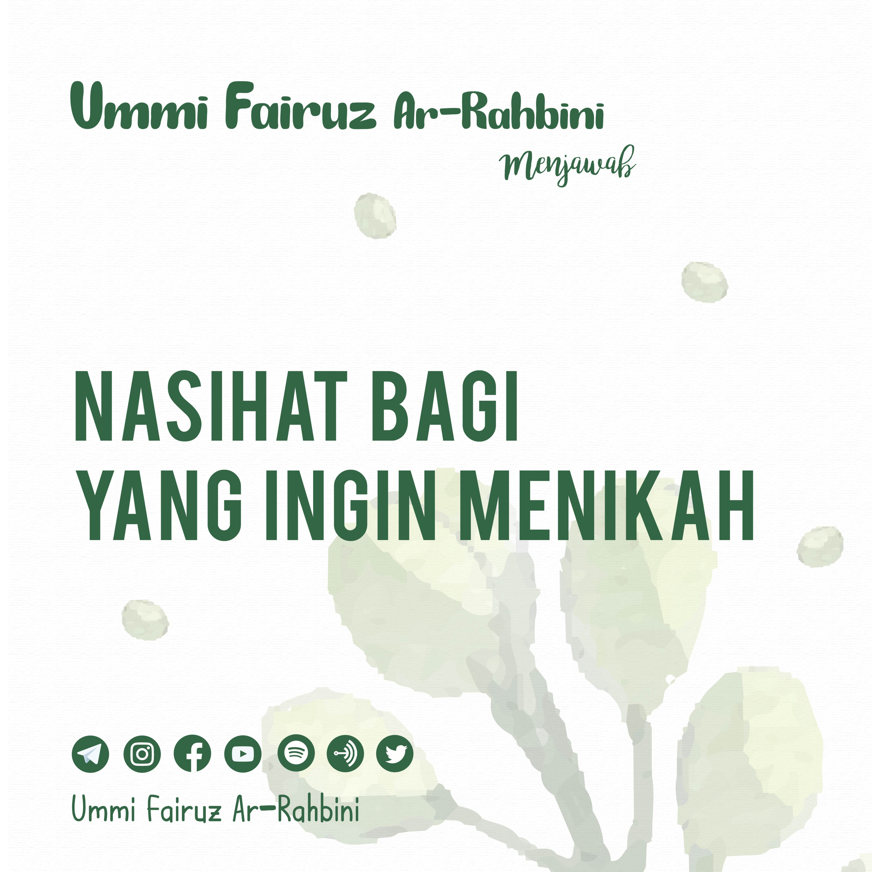 Nasihat Bagi yang Ingin Menikah - Ummi Fairuz Ar-Rahbini Menjawab episode artwork