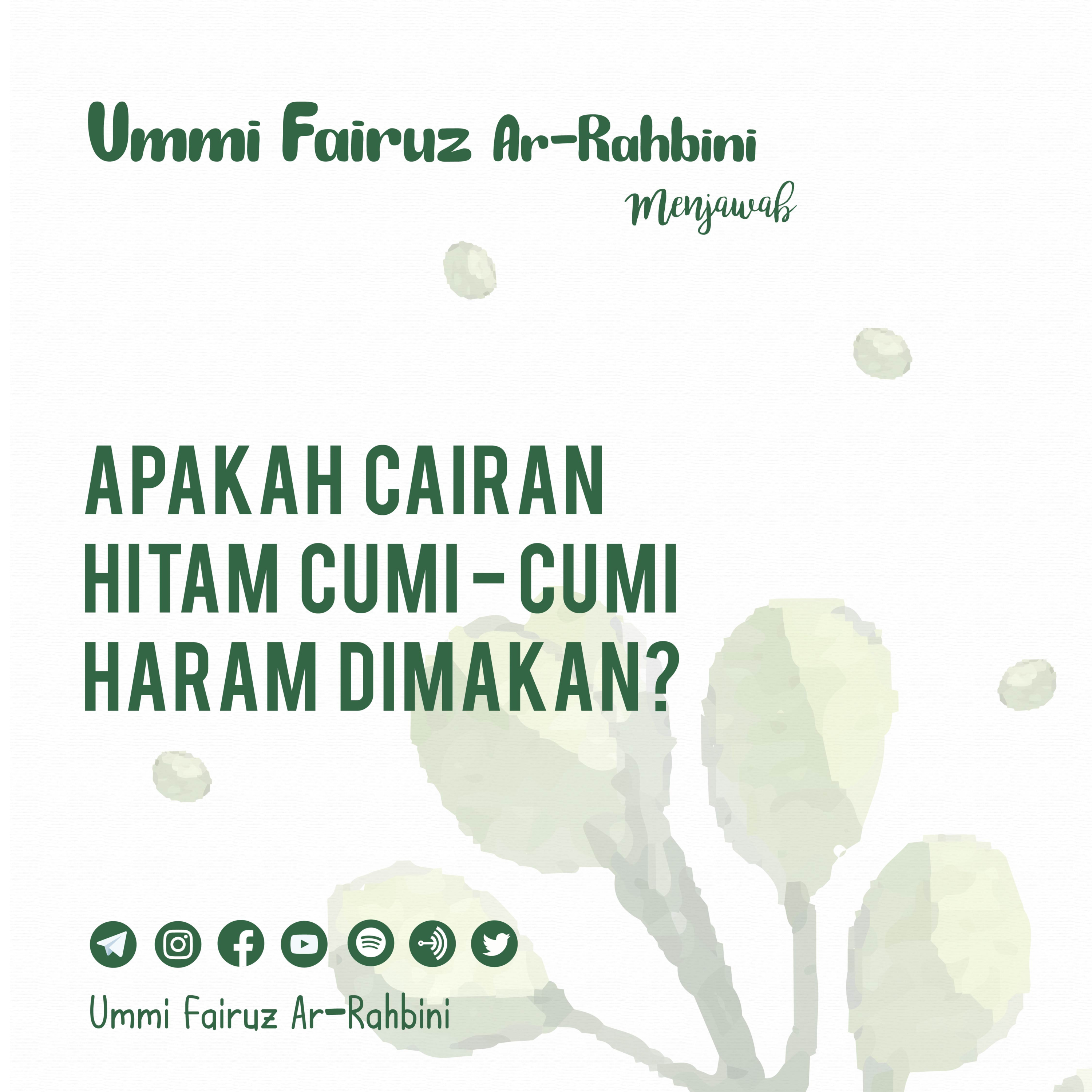 Apakah Cairan Hitam Cumi - cumi Haram Dimakan? - Ummi Fairuz Ar-Rahbini Menjawab episode artwork