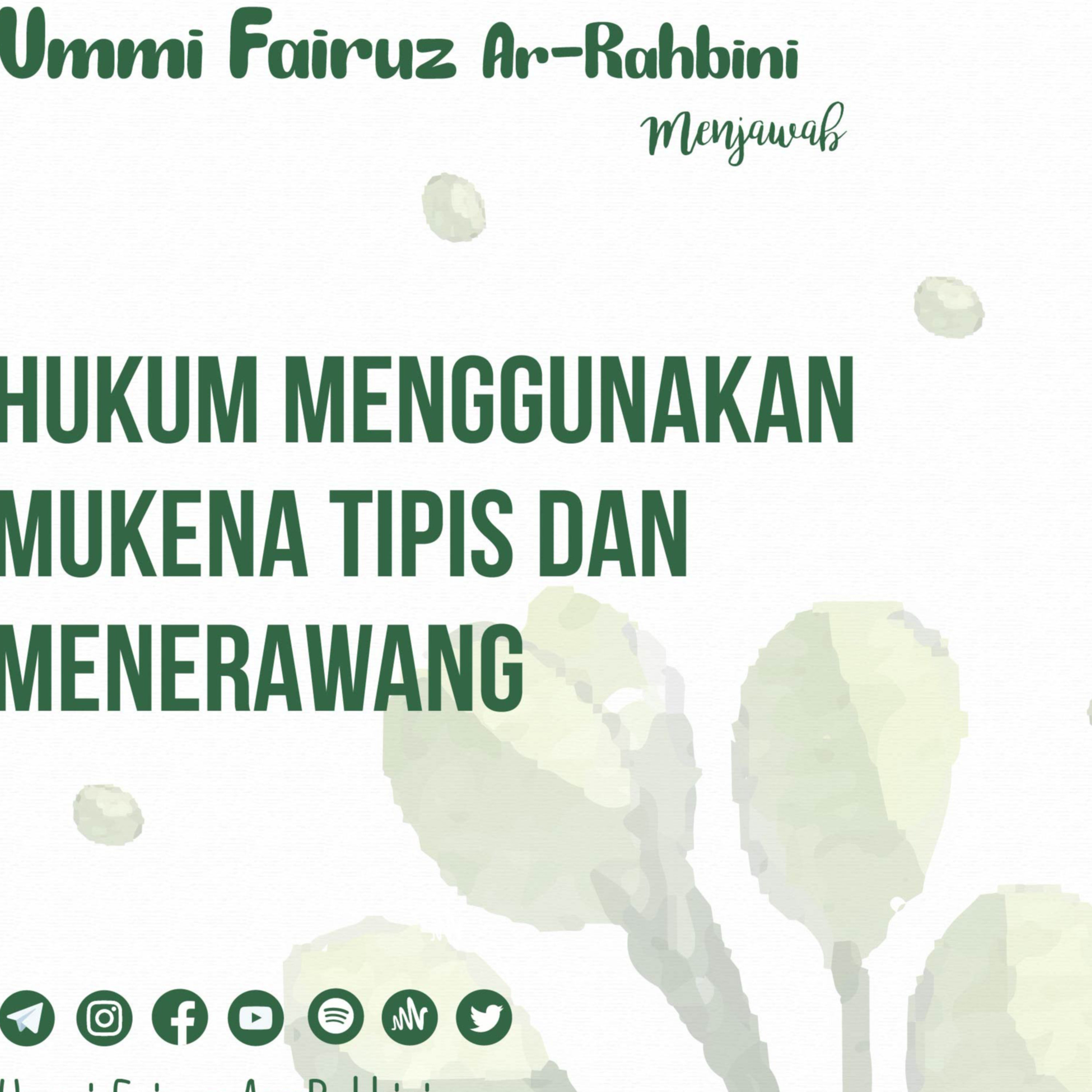 Hukum Menggunakan Mukena Tipis dan Menerawang - Ummi Fairuz Ar-Rahbini Menjawab  episode artwork