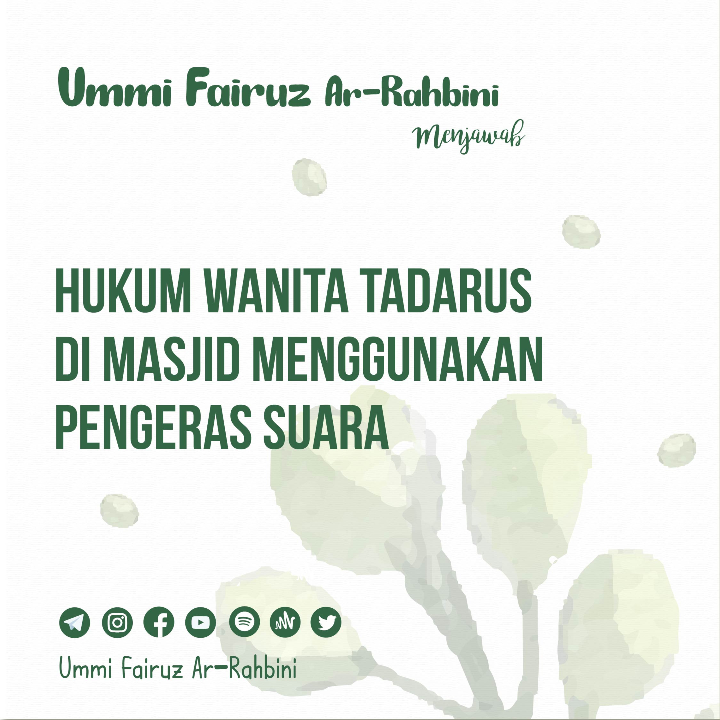 Hukum Wanita Tadarus Di Masjid Menggunakan Pengeras Suara - Ummi Fairuz Ar-Rahbini Menjawab episode artwork