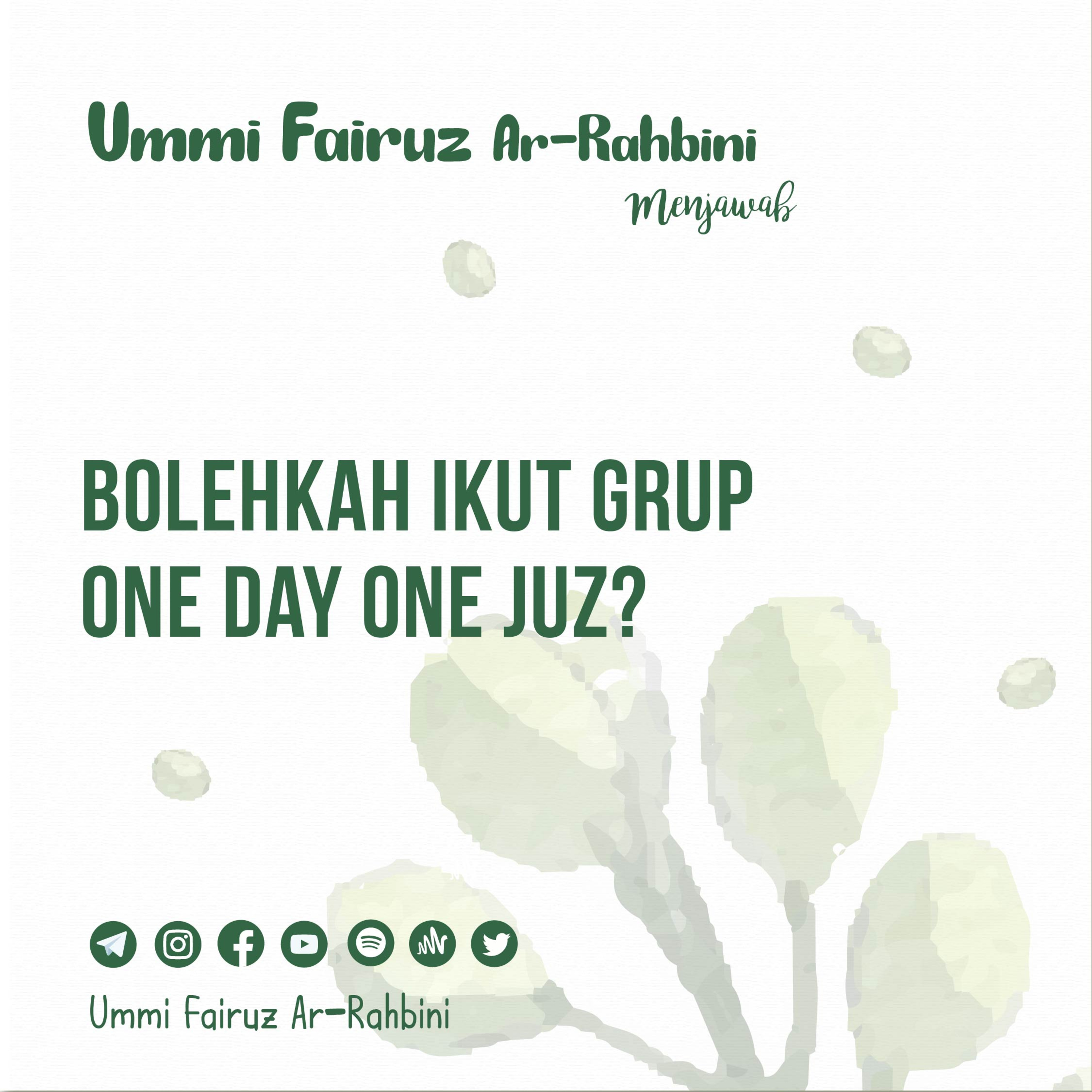Bolehkah Ikut Grup One Day One Juz? - Ummi Fairuz Ar-Rahbini Menjawab episode artwork