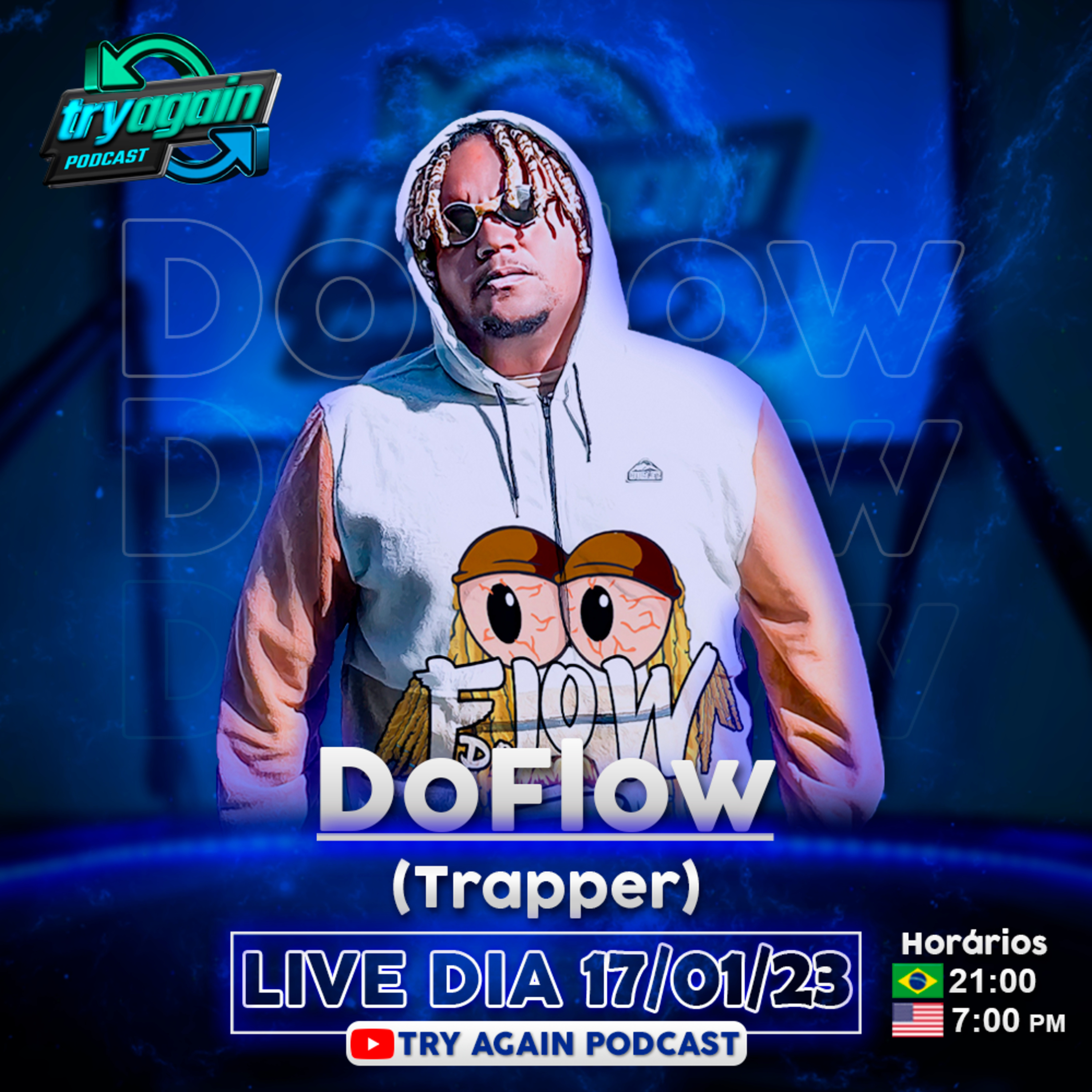 Vida de TrapperIRapper nos EUA - DOFLOW - Try Again Pdc #101 episode artwork