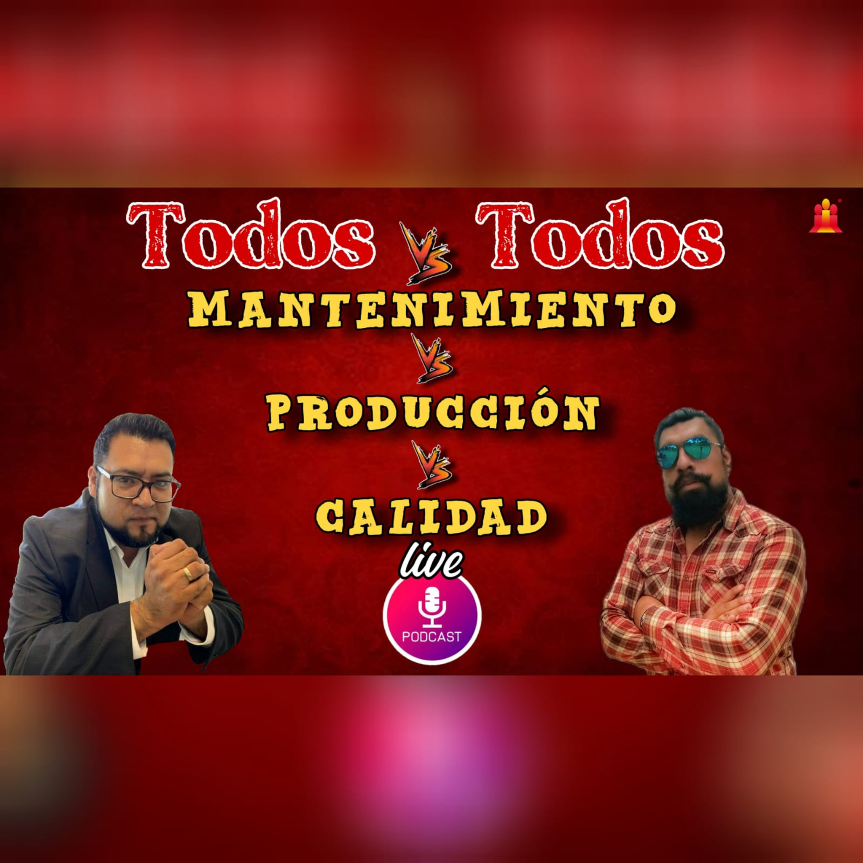 TODOS CONTRA TODOS PODCAST #6 TEMPORADA #2