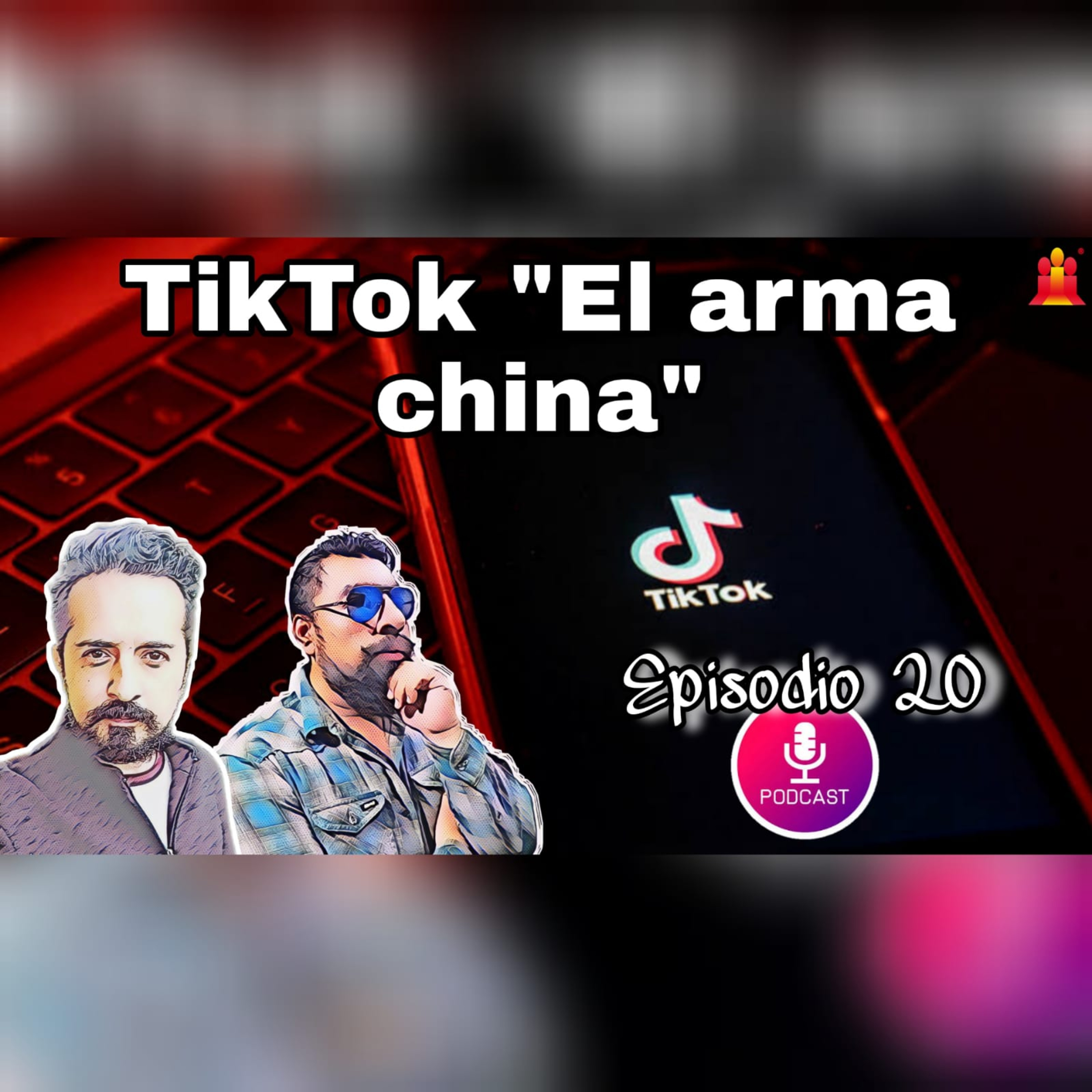 TIKTOK "EL ARMA CHINA" EPISODIO 20 TEMP 2