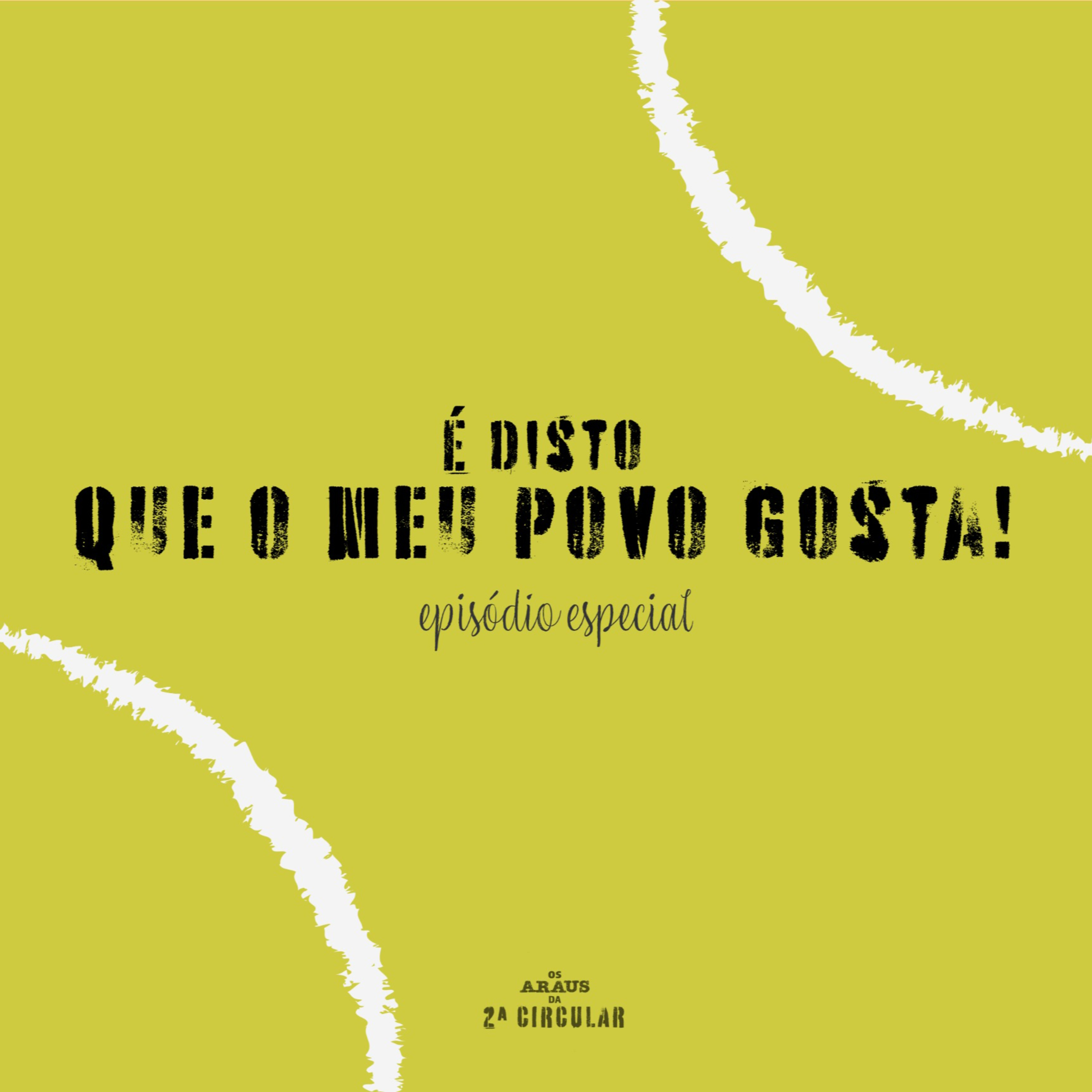 É disto que o meu Povo gosta!