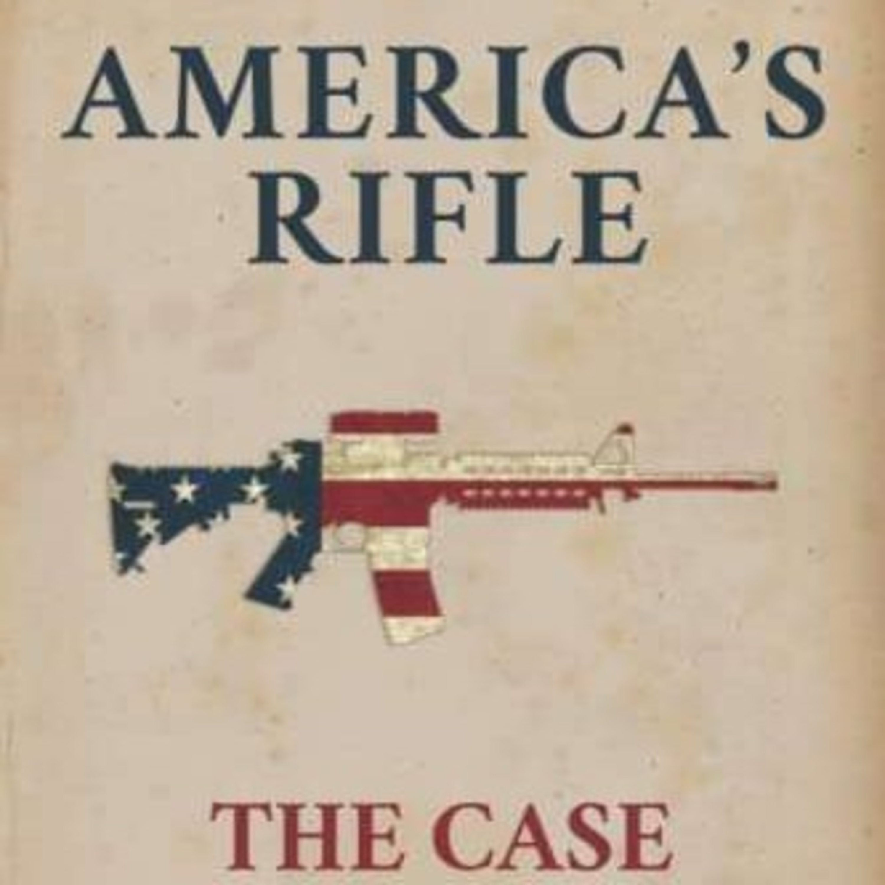 Ep 1580 - The American Rifle, 14A Alter 2A? And, SCOTUS Agrees to Hear 6A Challenge episode artwork