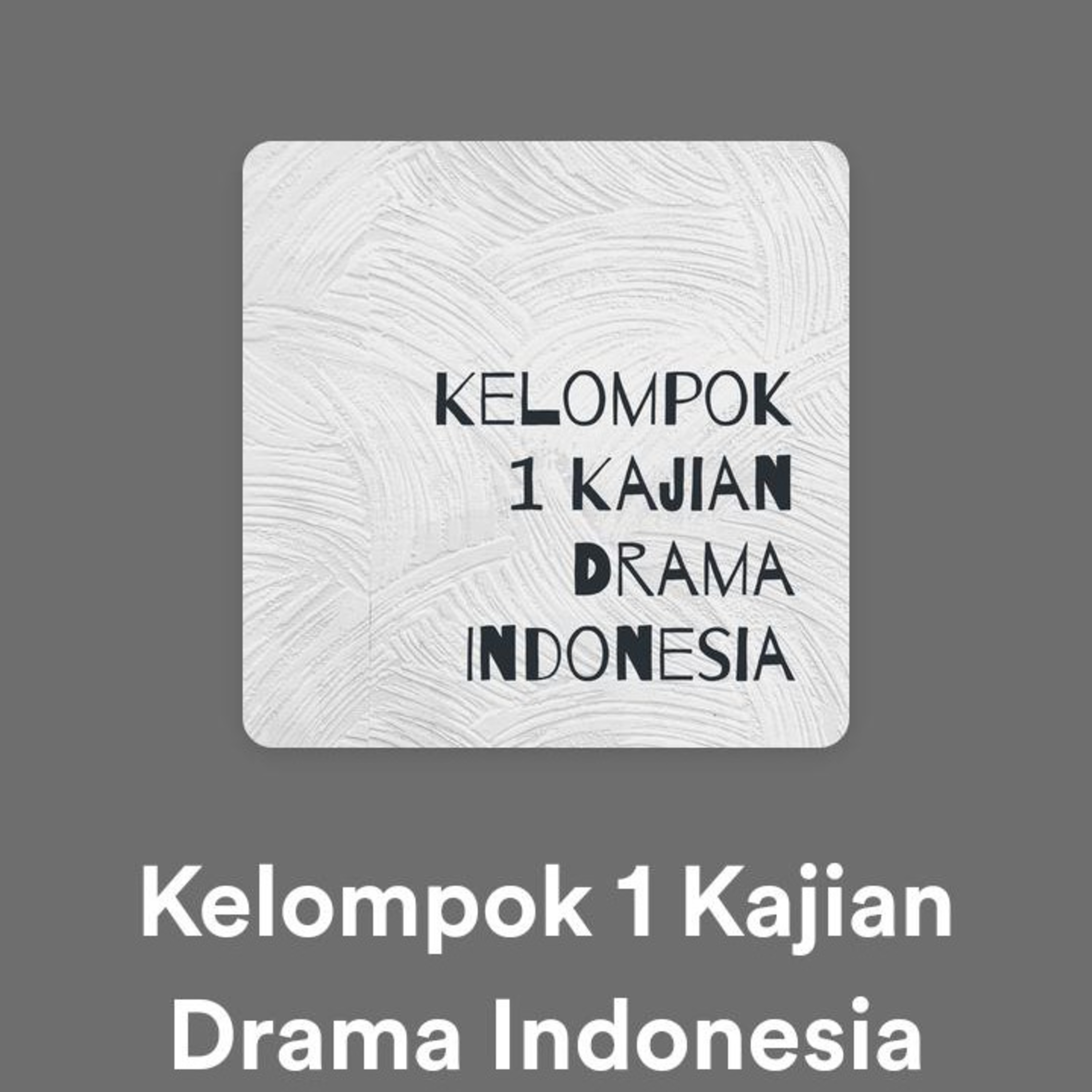 Kajian Drama Indonesia (Praktikum)