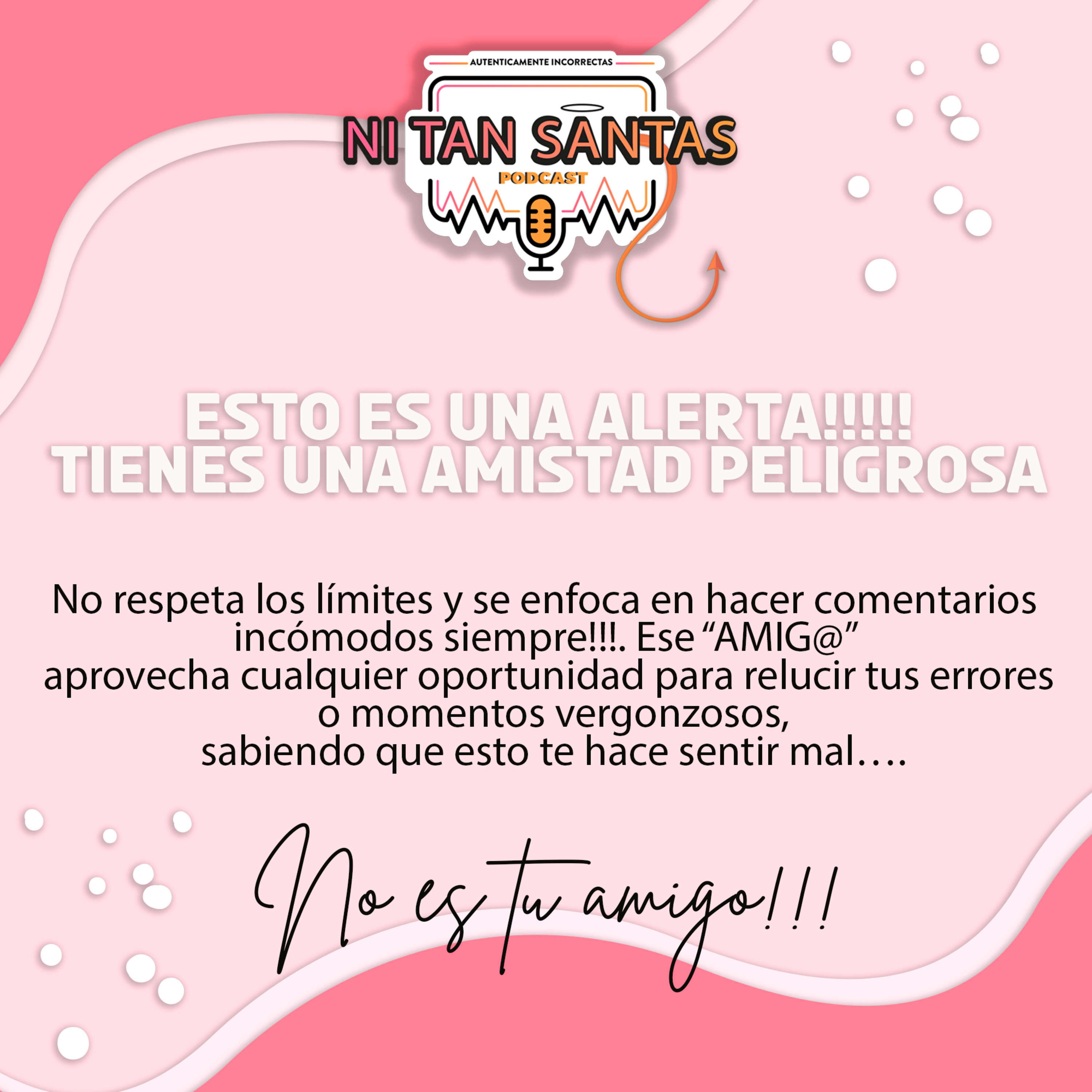 AMISTADES PELIGROSAS – Ep.6