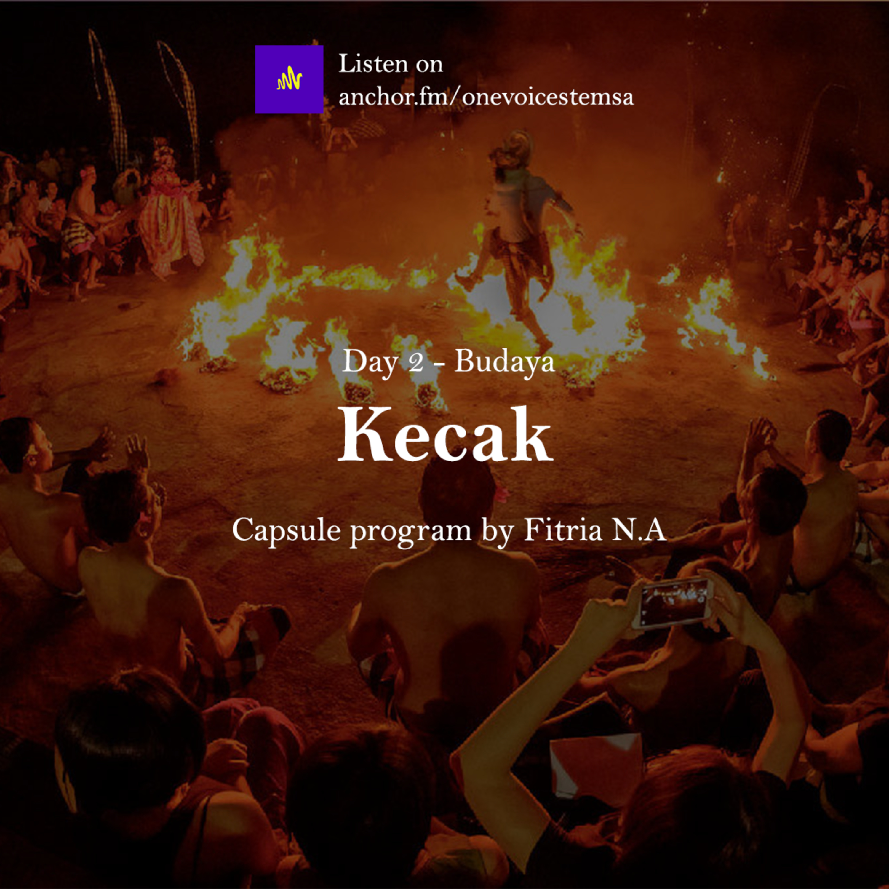 Kecak - Capsule Program episode artwork