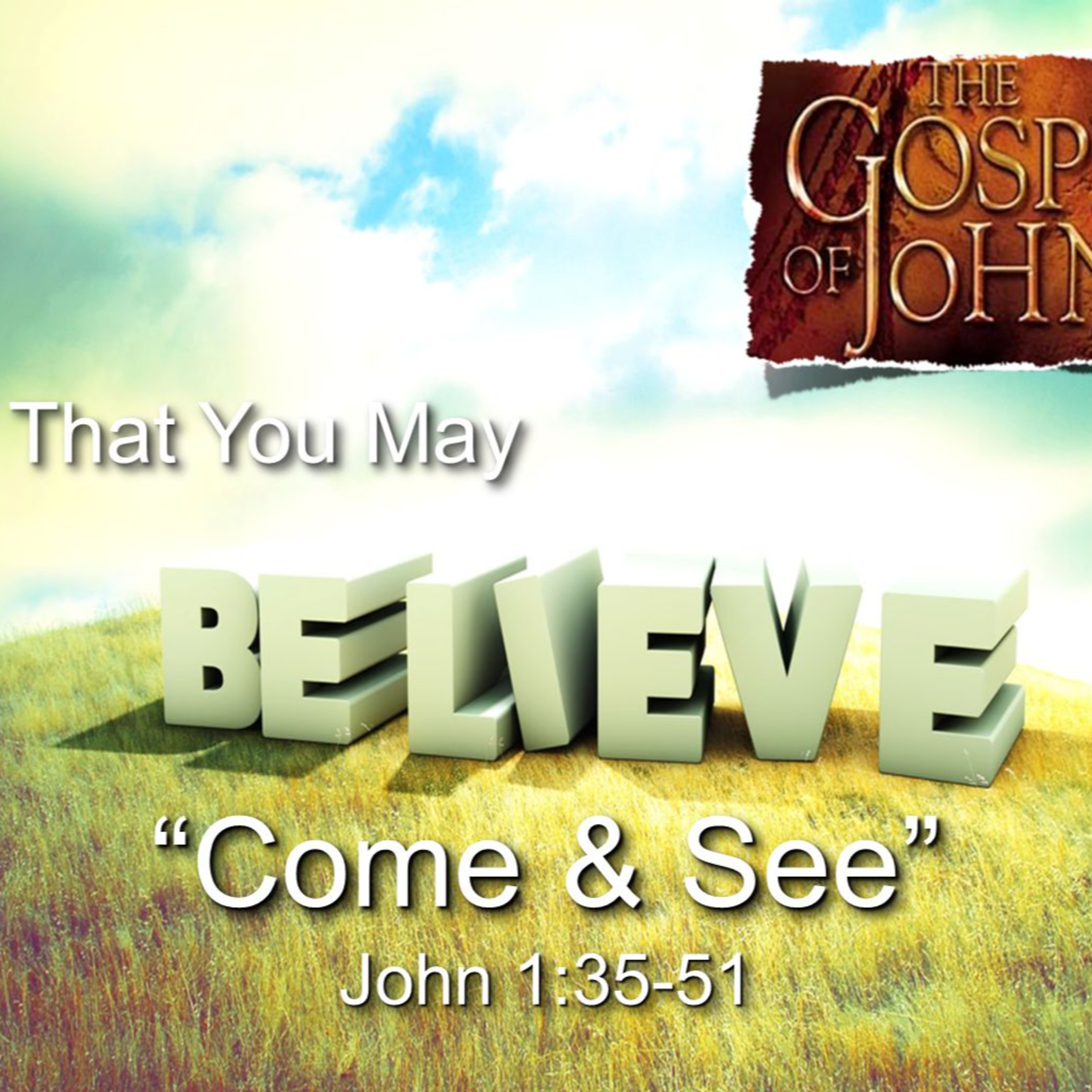 D.R #23 John 1:35-51 Jesus said, "Come and See" episode artwork