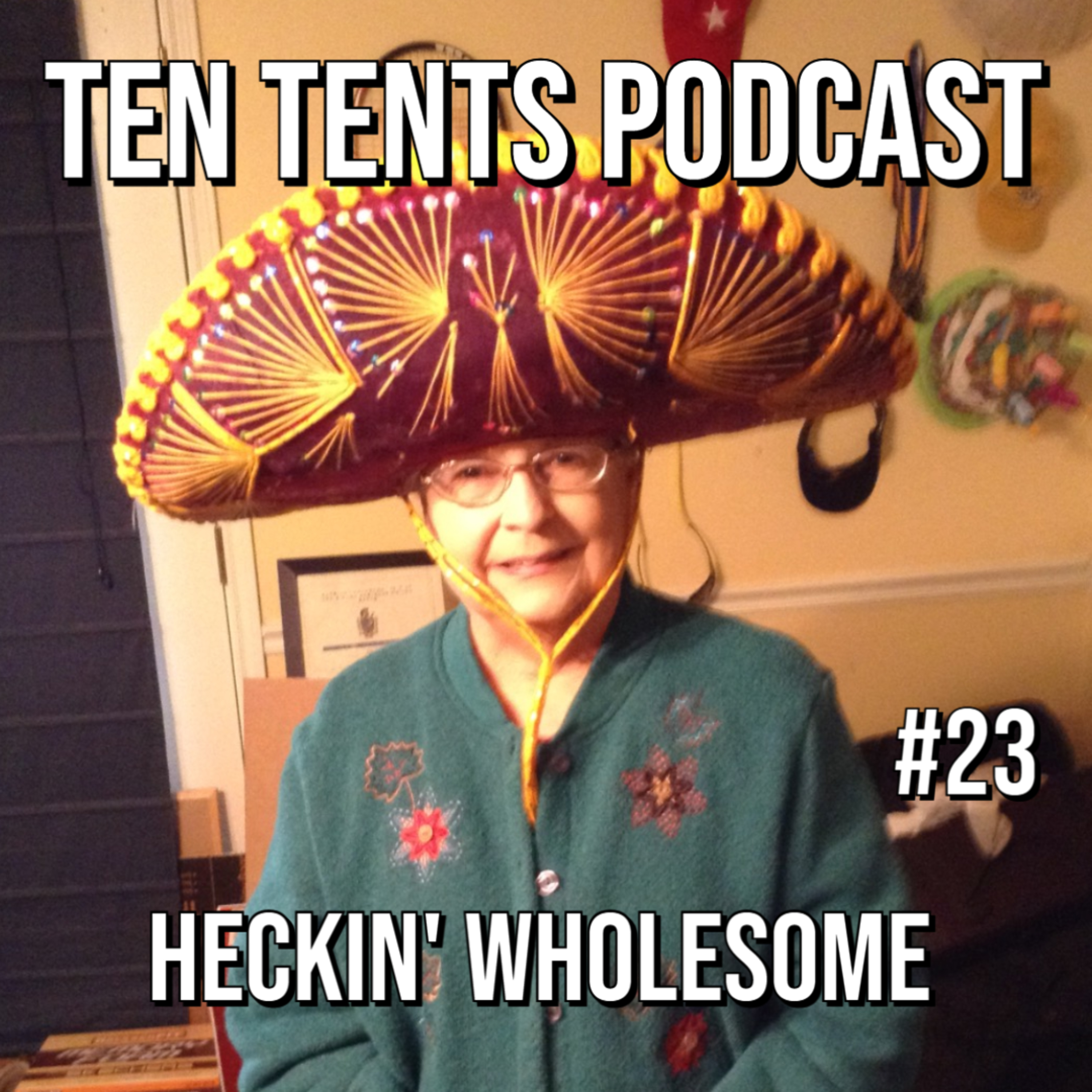Ten Tents Podcast