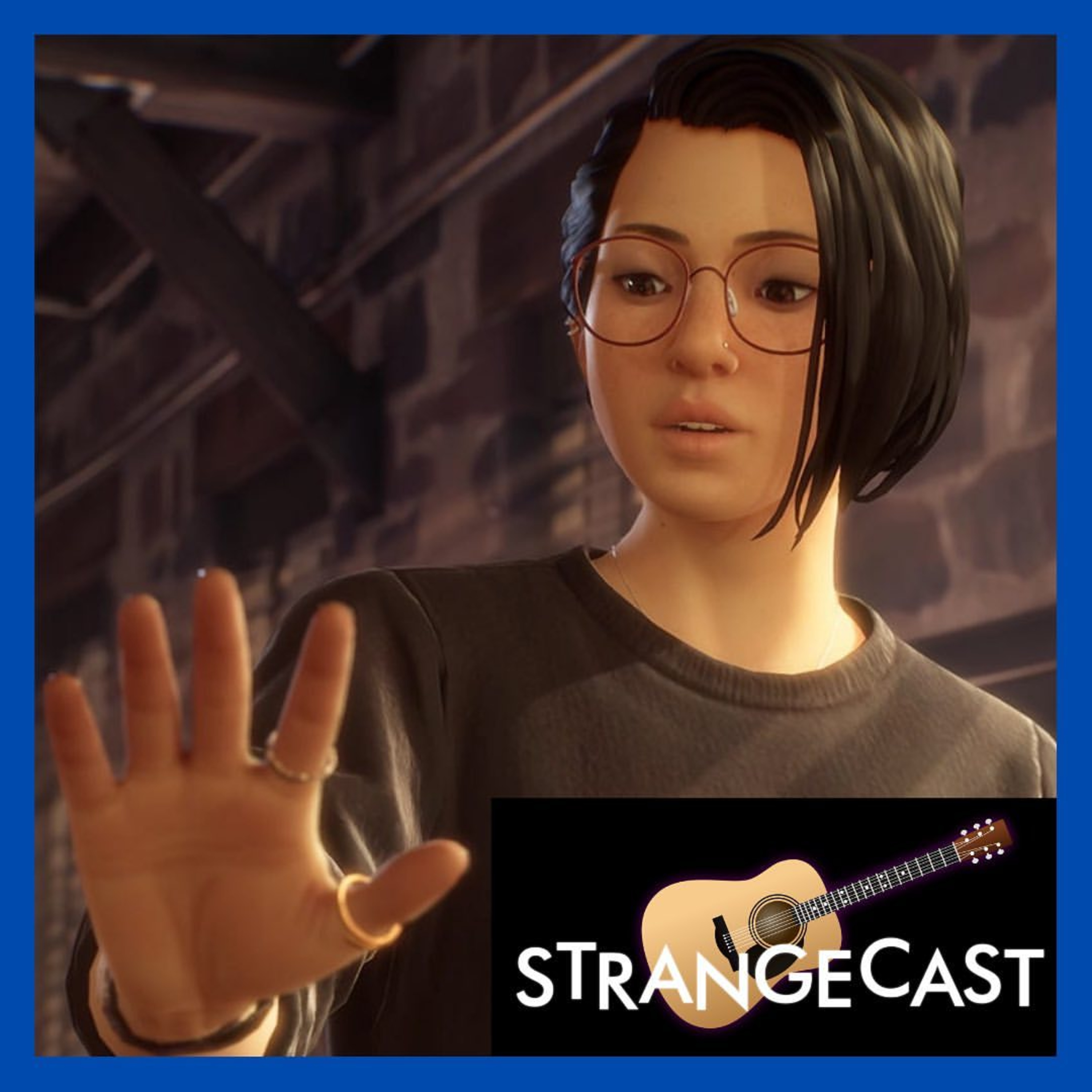 StrangeCast — The Definitive Life Is Strange Fan Podcast