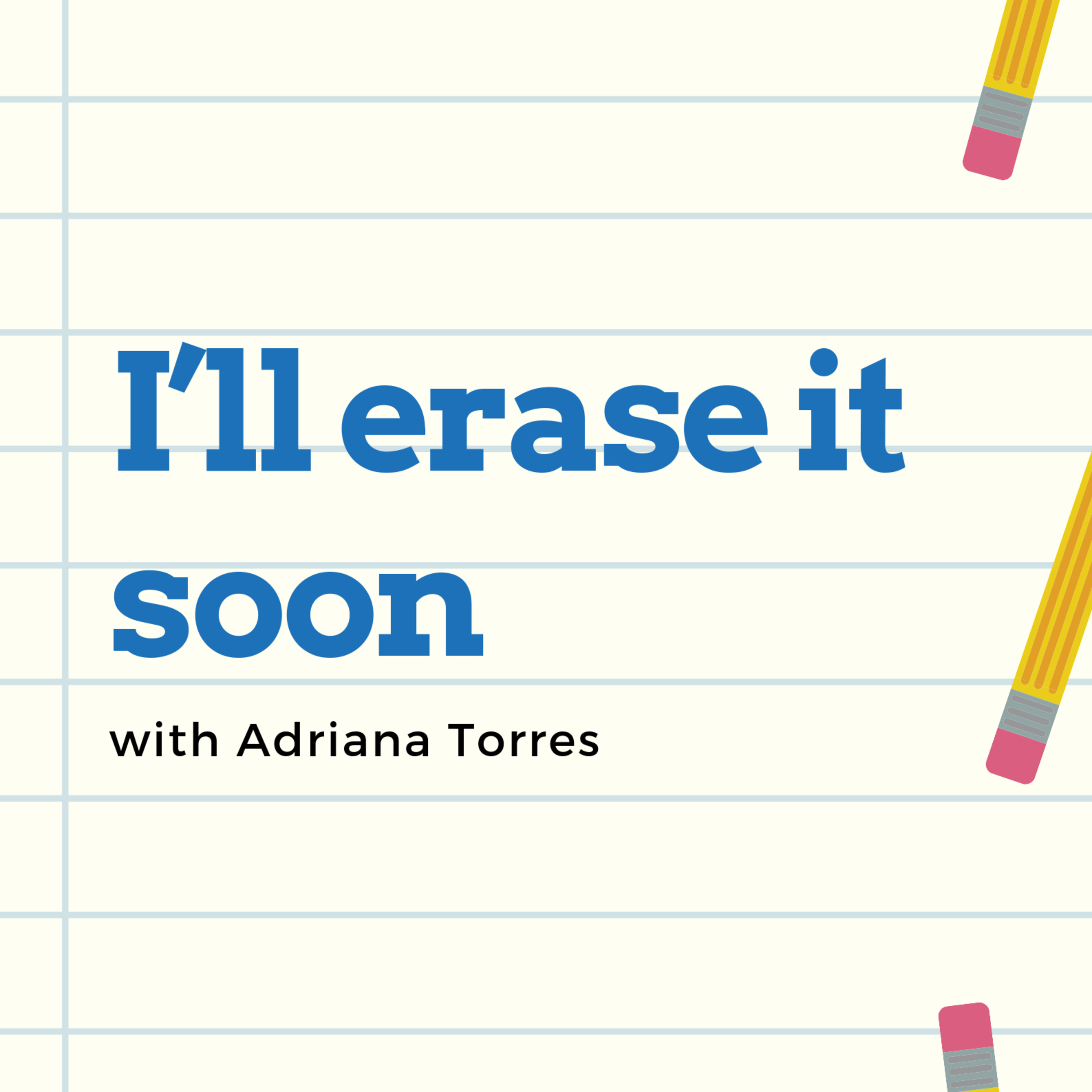 I’ll erase it soon