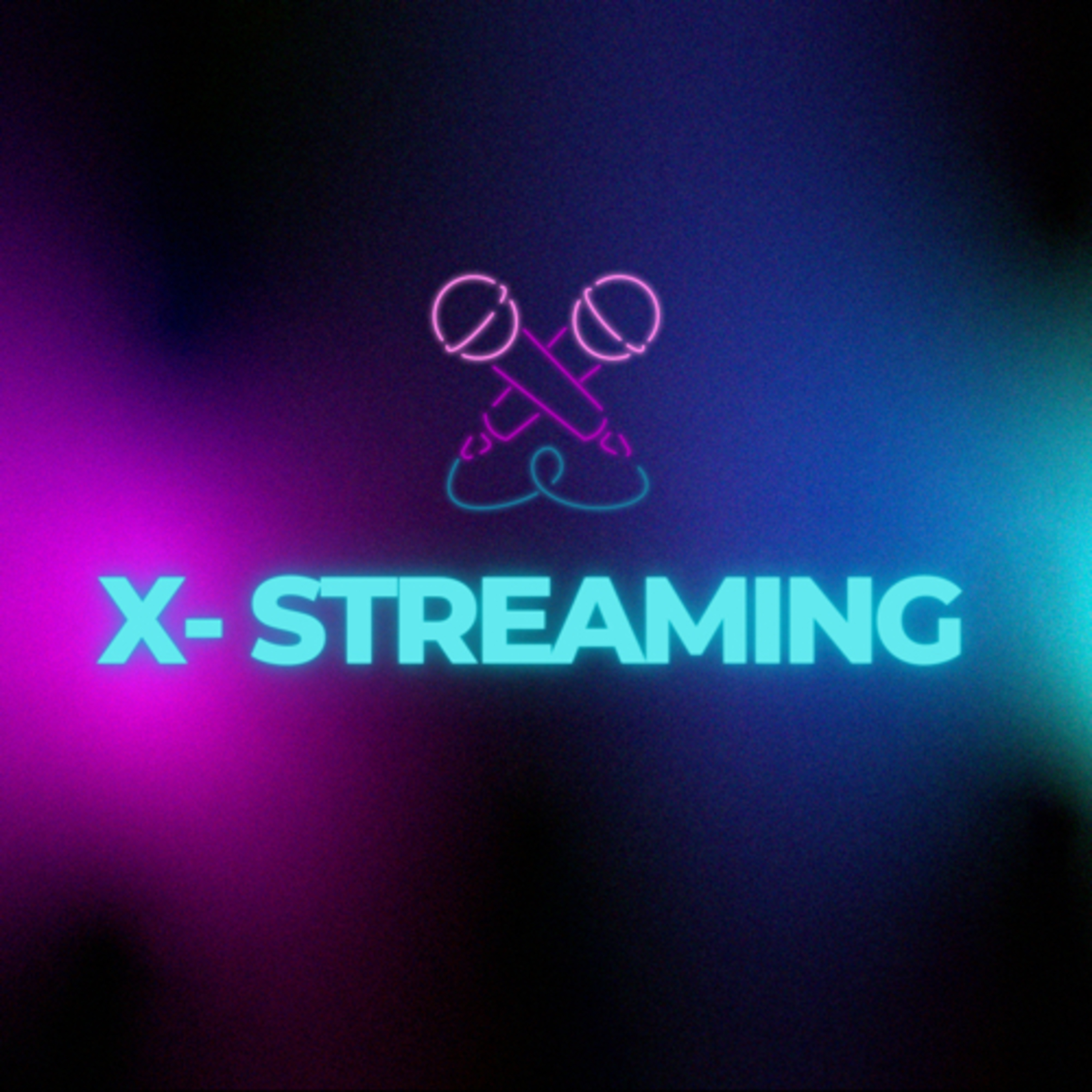 X-streaming podcast