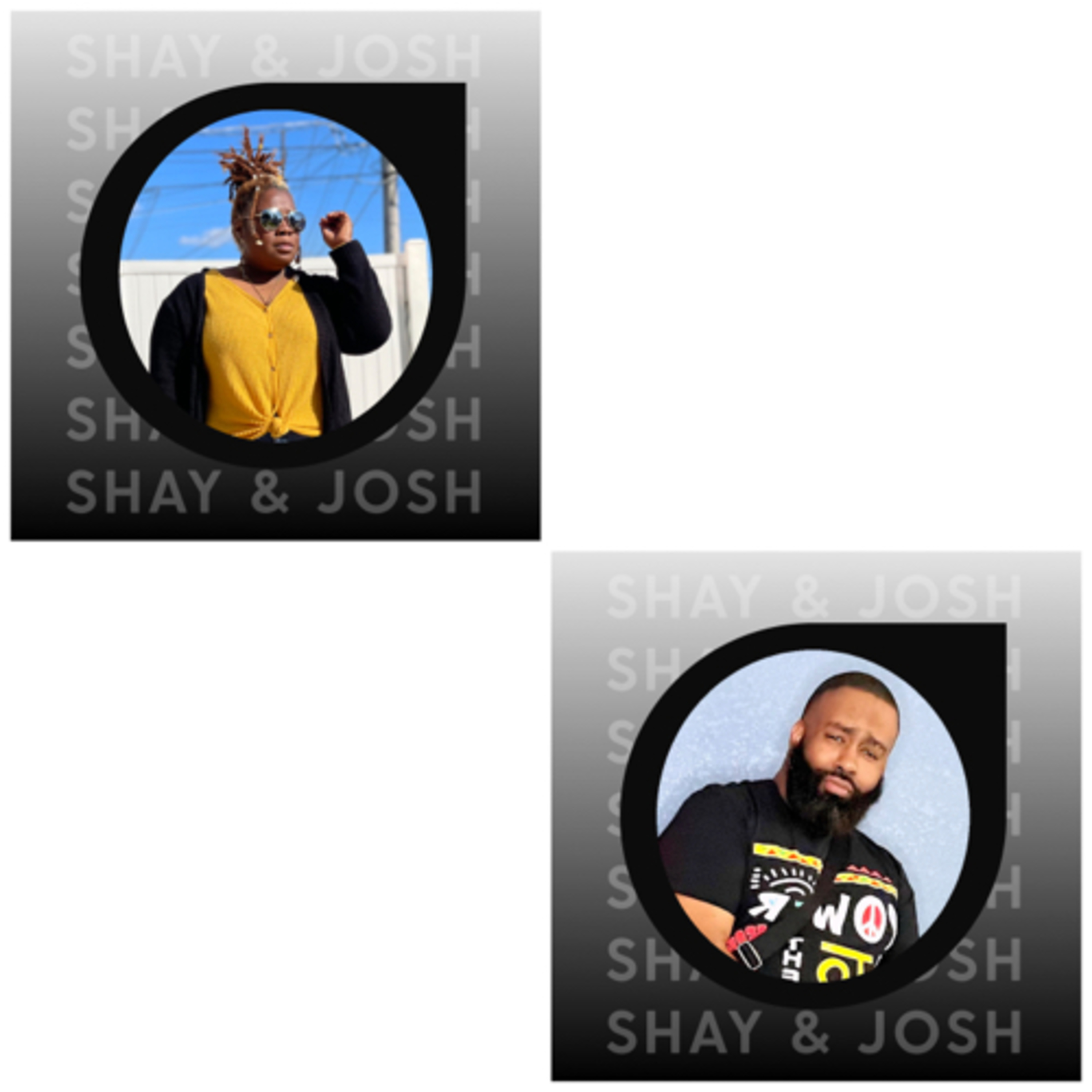 The Shay & Josh Experience