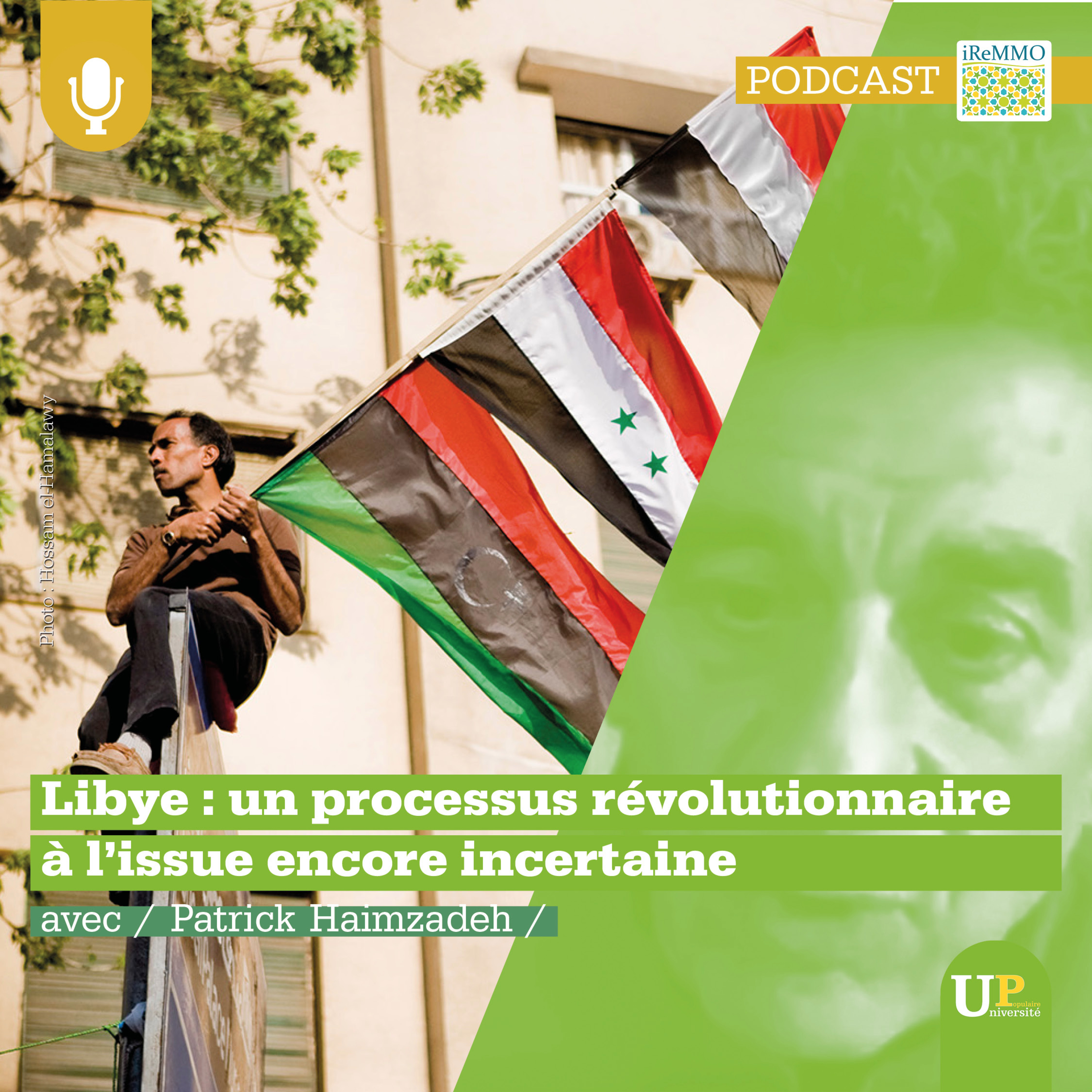 Libye : un processus révolutionnaire à l’issue encore incertaine [UNIVERSITÉ POPULAIRE] episode artwork