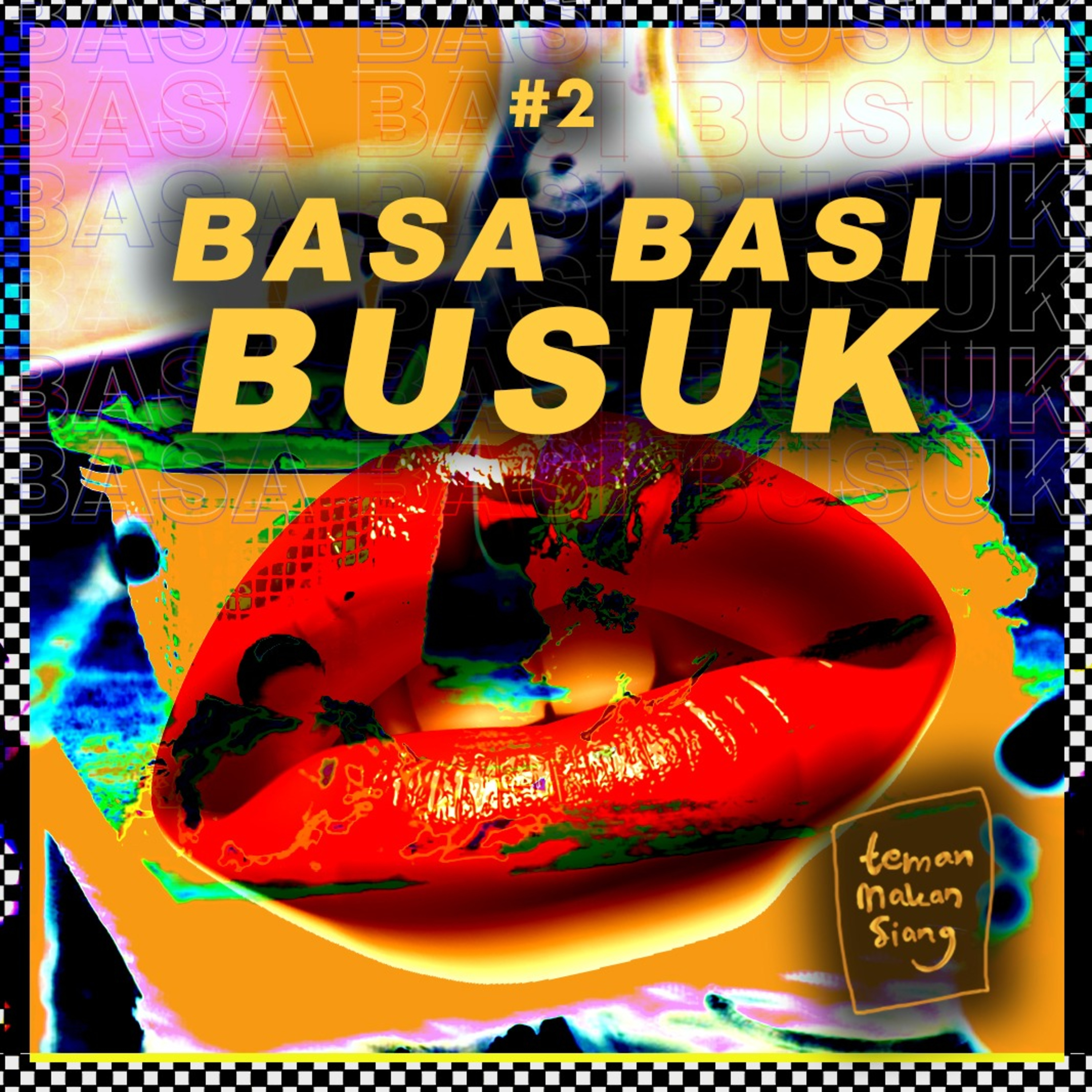 #2 - Basa Basi Busuk episode artwork