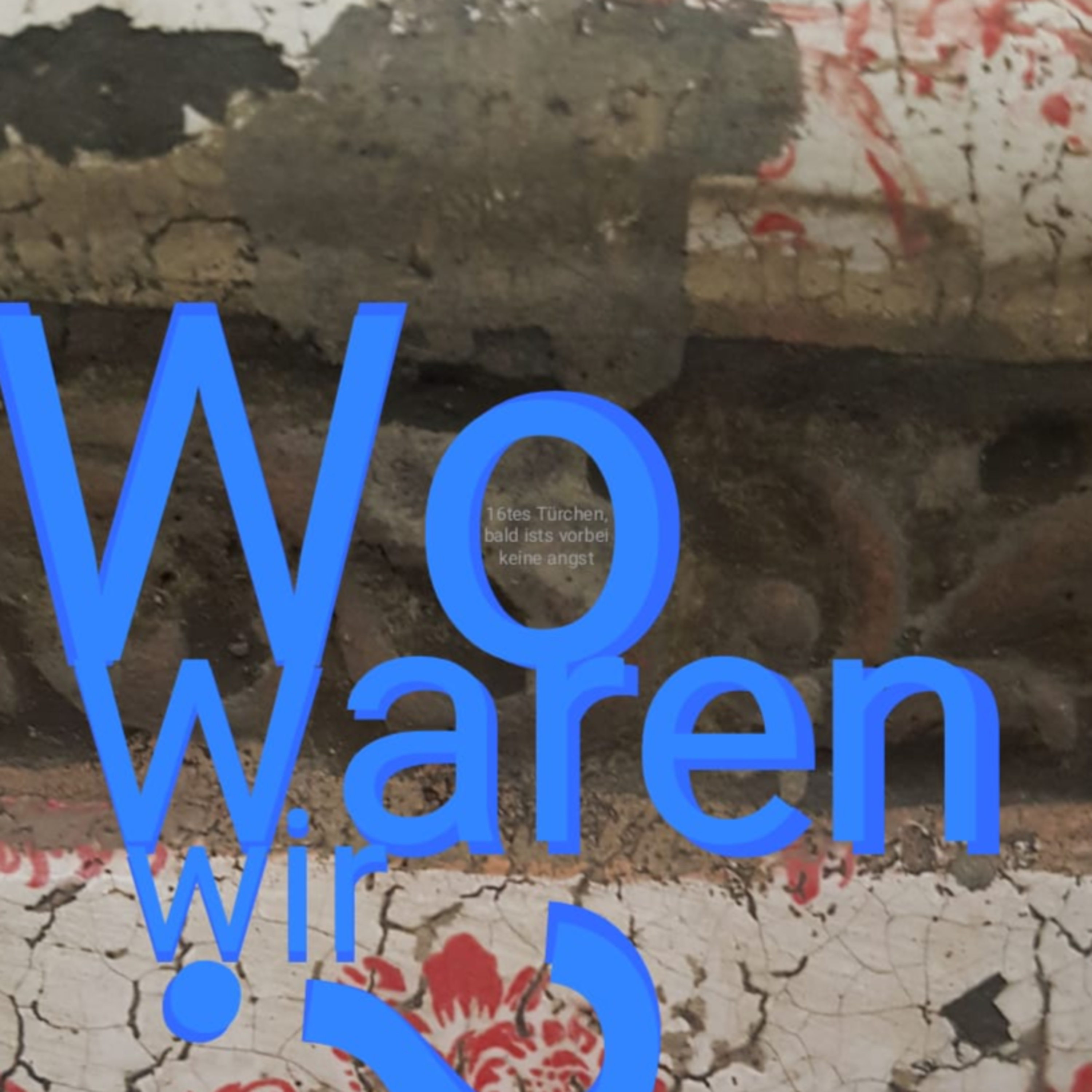 Wo Waren Wir?