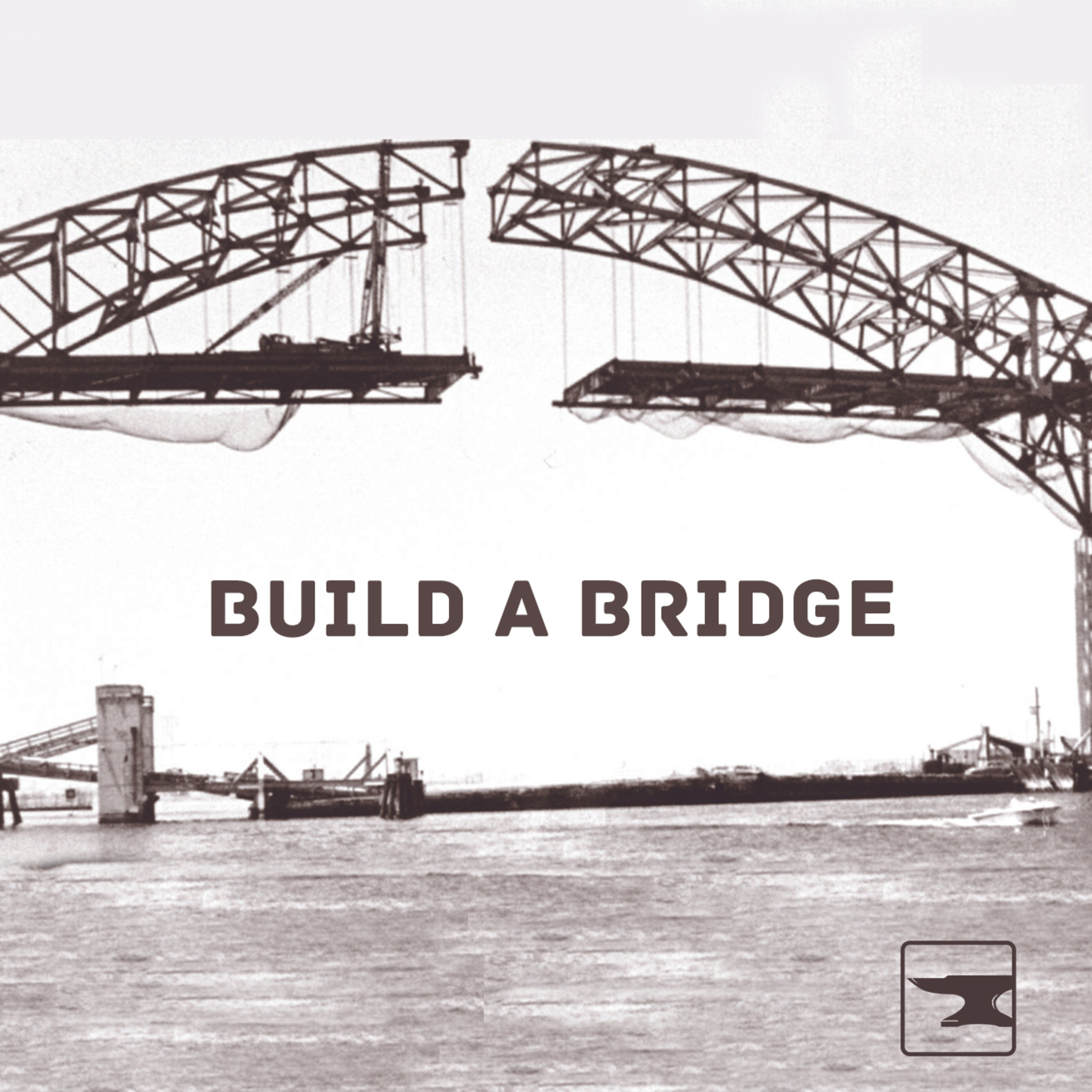Those People - Build a Bridge Week 2 episode artwork