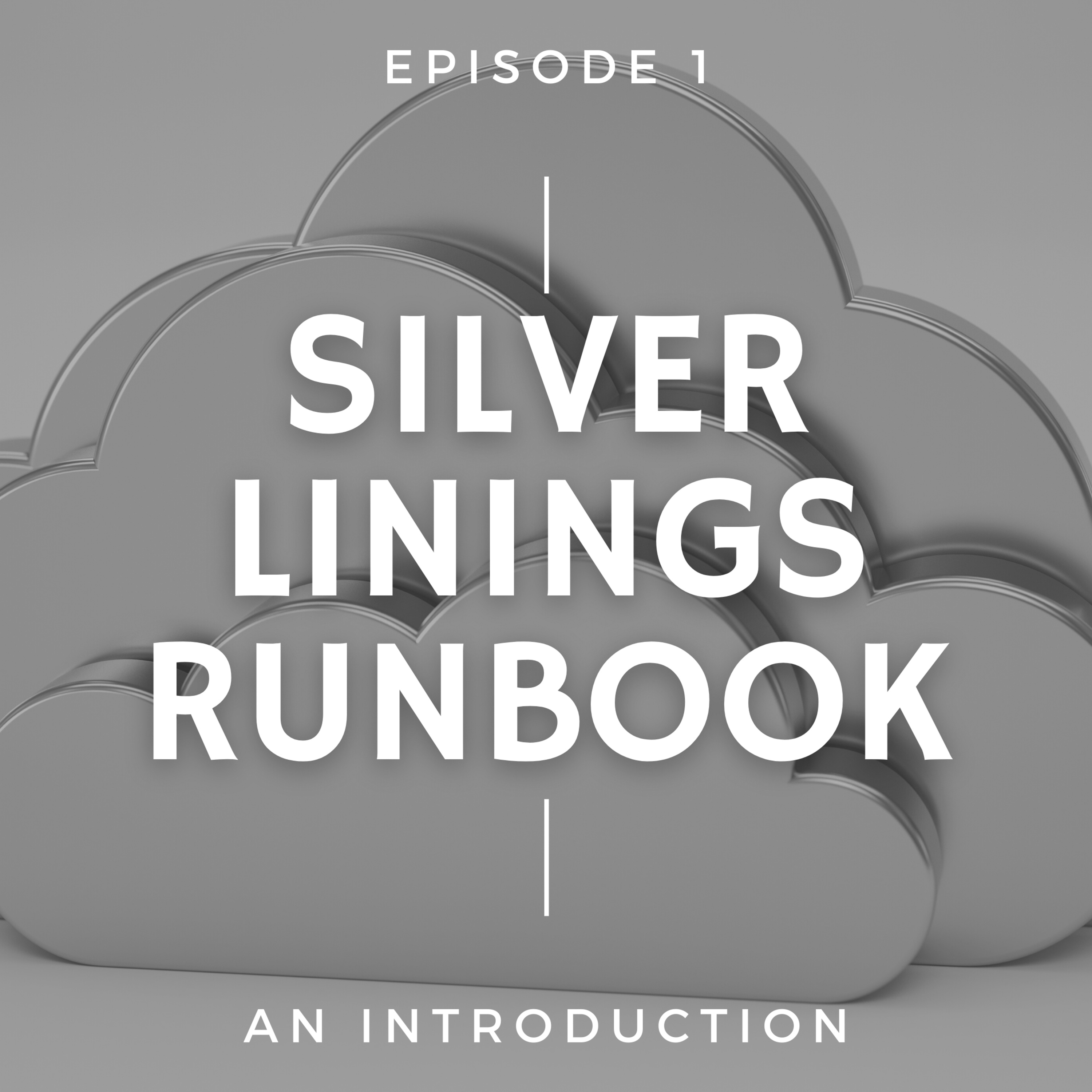 Silver Linings Runbook