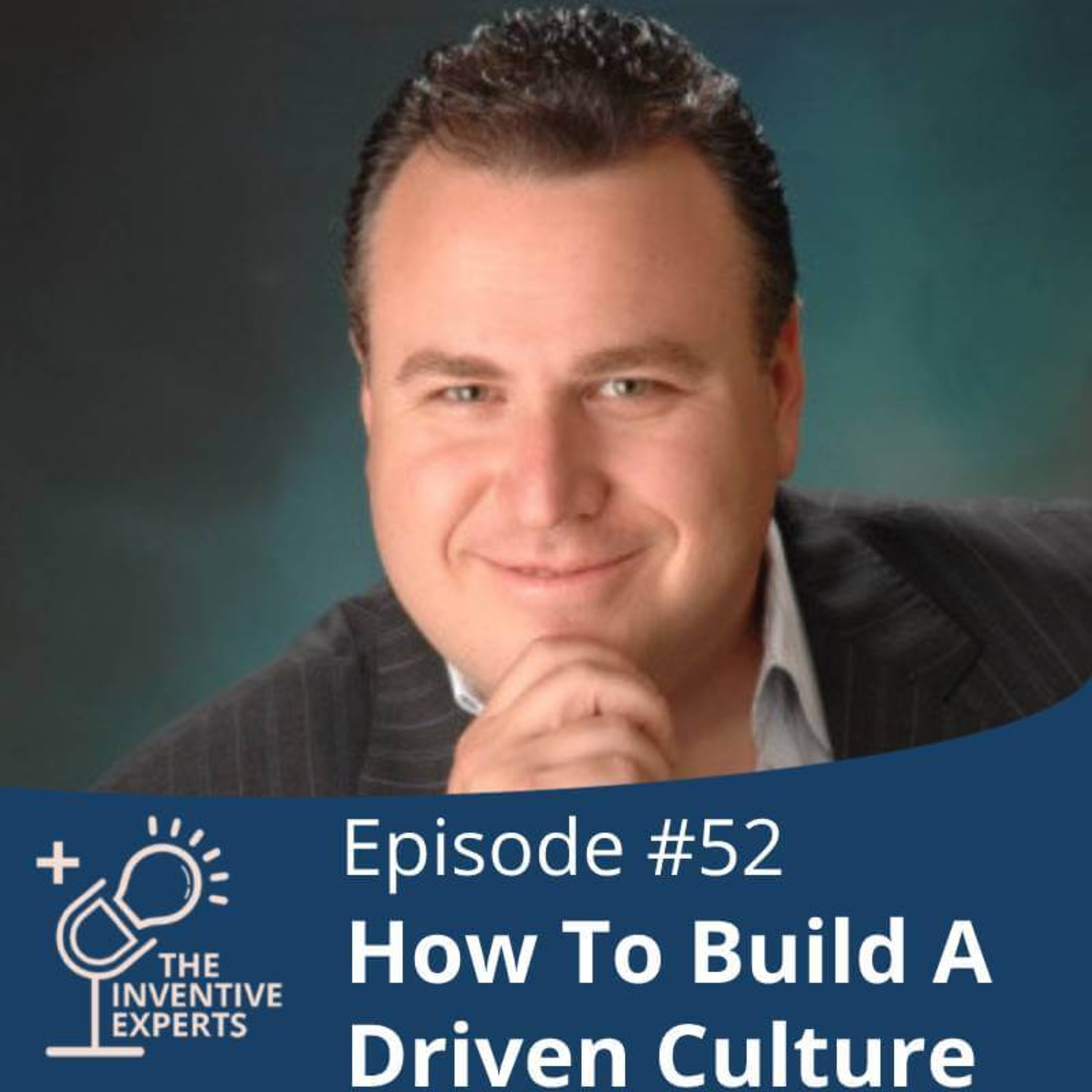 "How To Build A Driven Culture" Expert Advice For Entrepreneurs w/Boris Blum episode artwork
