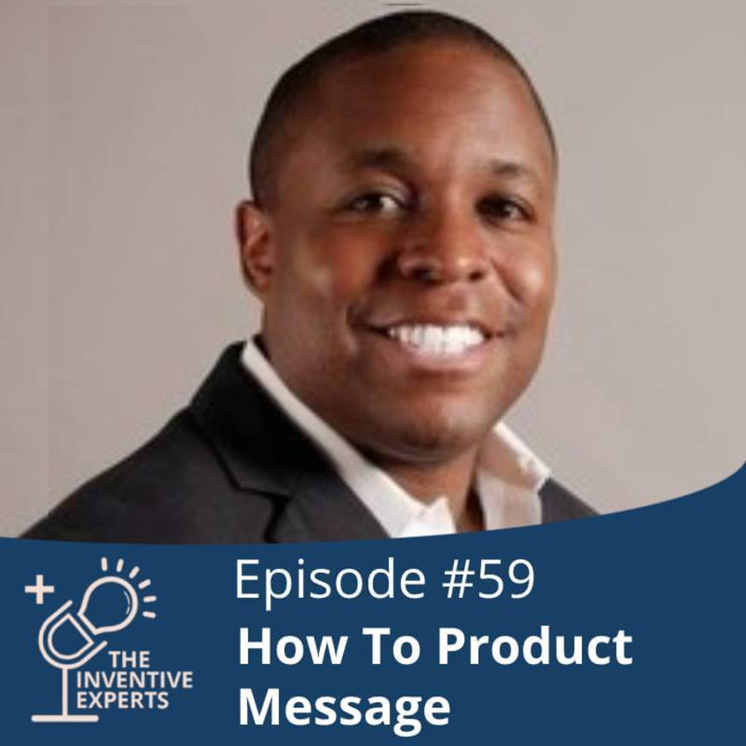 "How To Product Message" Expert Advice For Entrepreneurs w/Ray McKenzie episode artwork