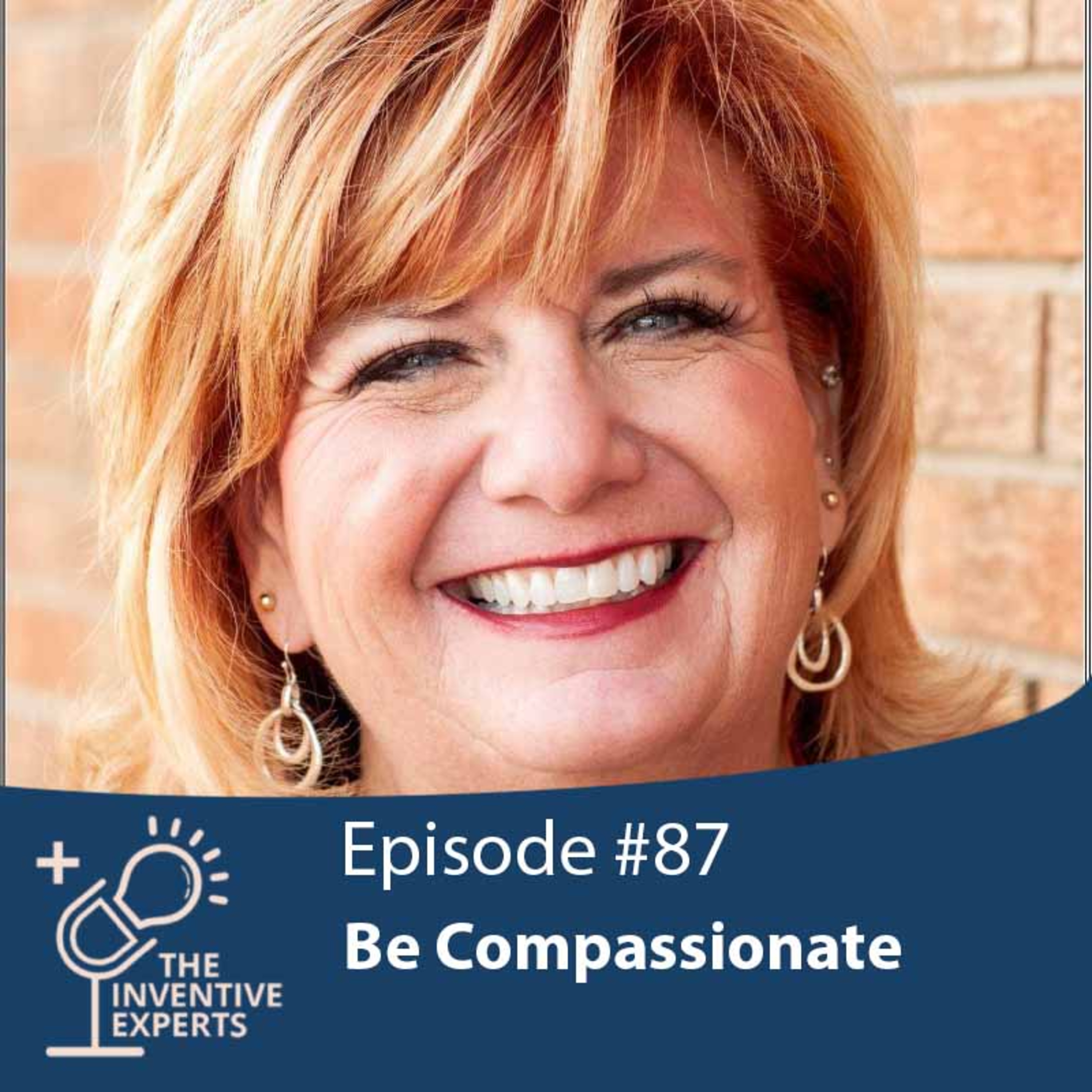 "Be Compassionate" Expert Advice For Entrepreneurs w/ Kim Becker episode artwork