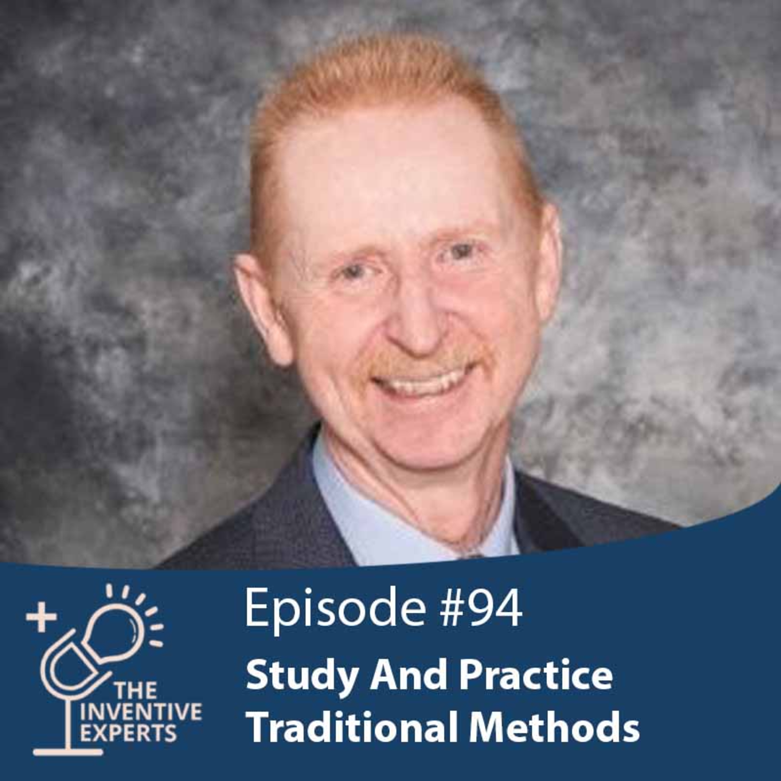 "Study And Practice Traditional Methods" Expert Advice For Entrepreneurs w/ Brian Kail episode artwork