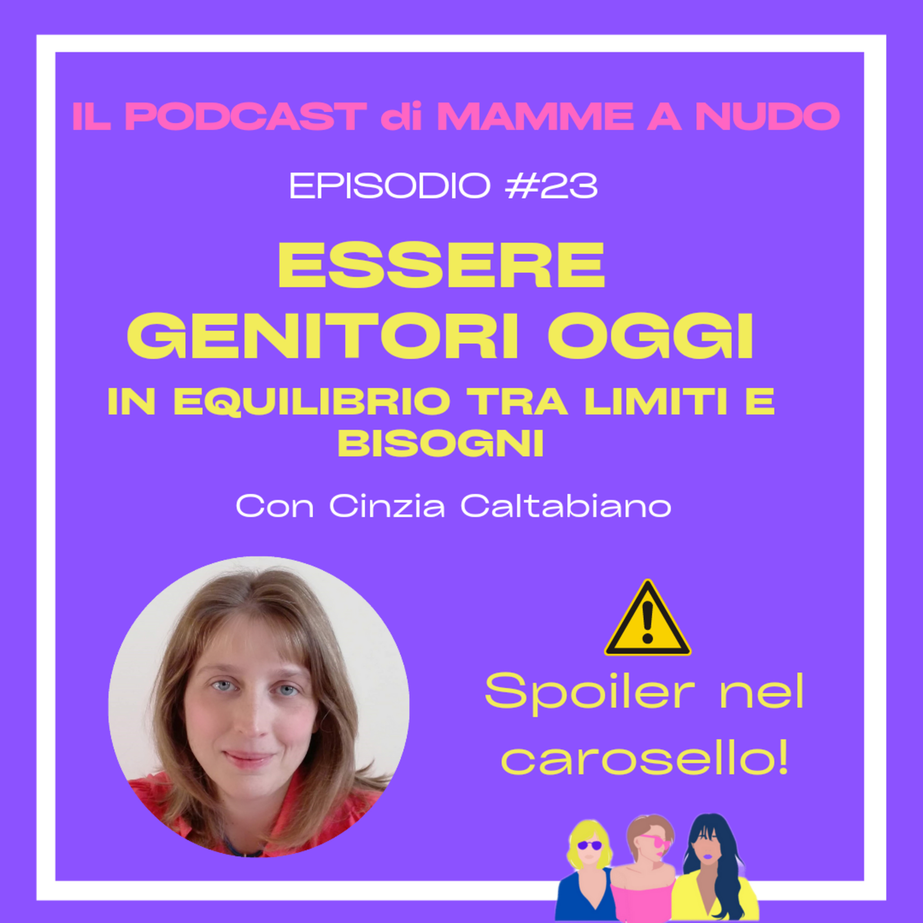Mamme a nudo - Dialoghi onesti sull\'essere mamma!