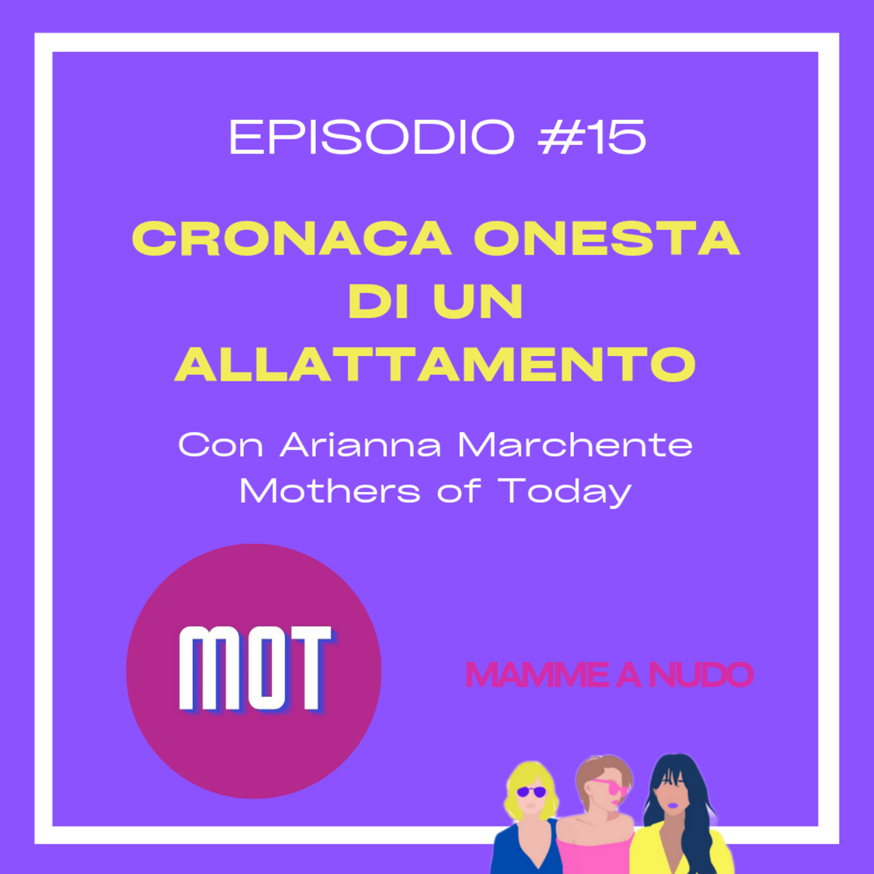Mamme a nudo - Dialoghi onesti sull\'essere mamma!