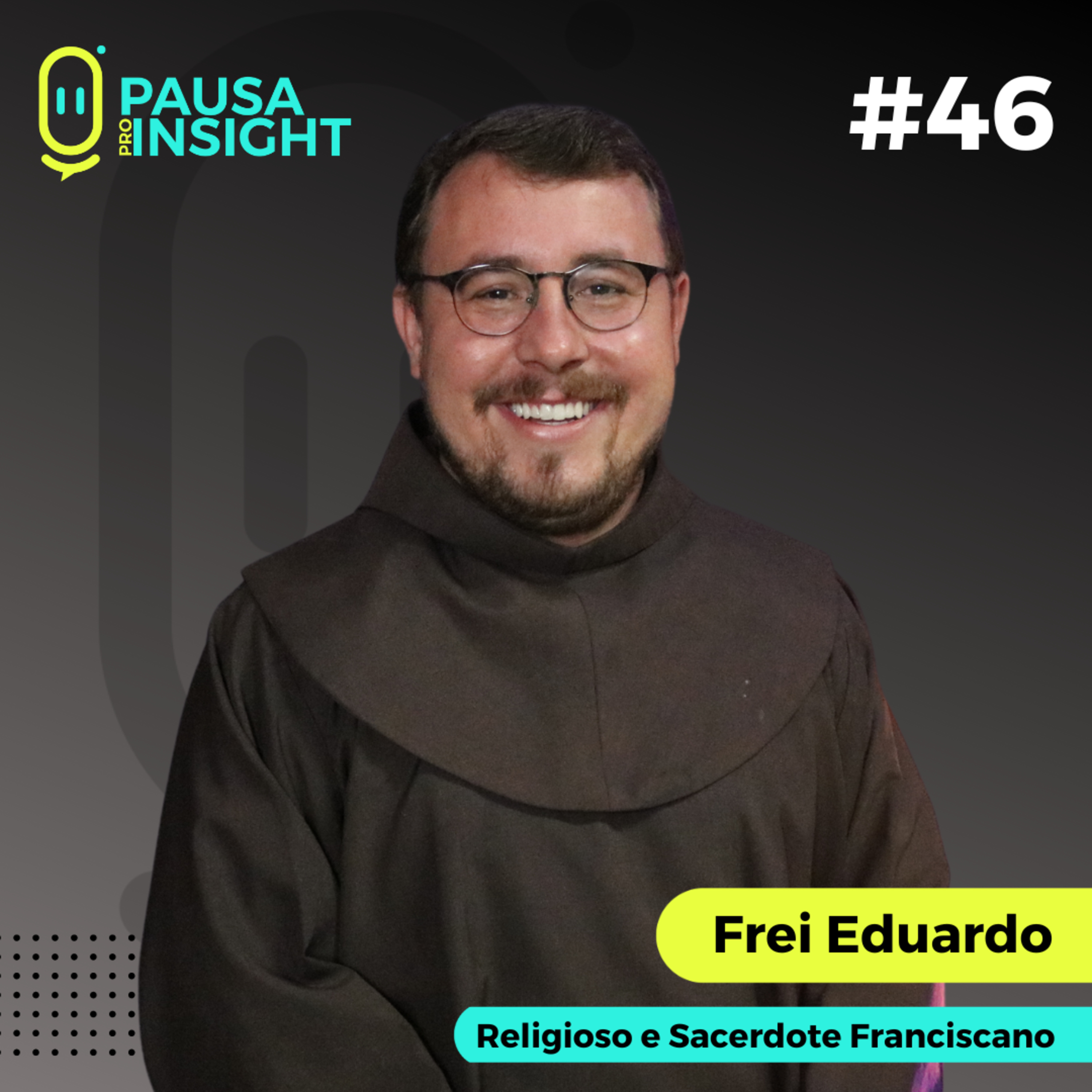 Frei Eduardo | PPI#46 episode artwork