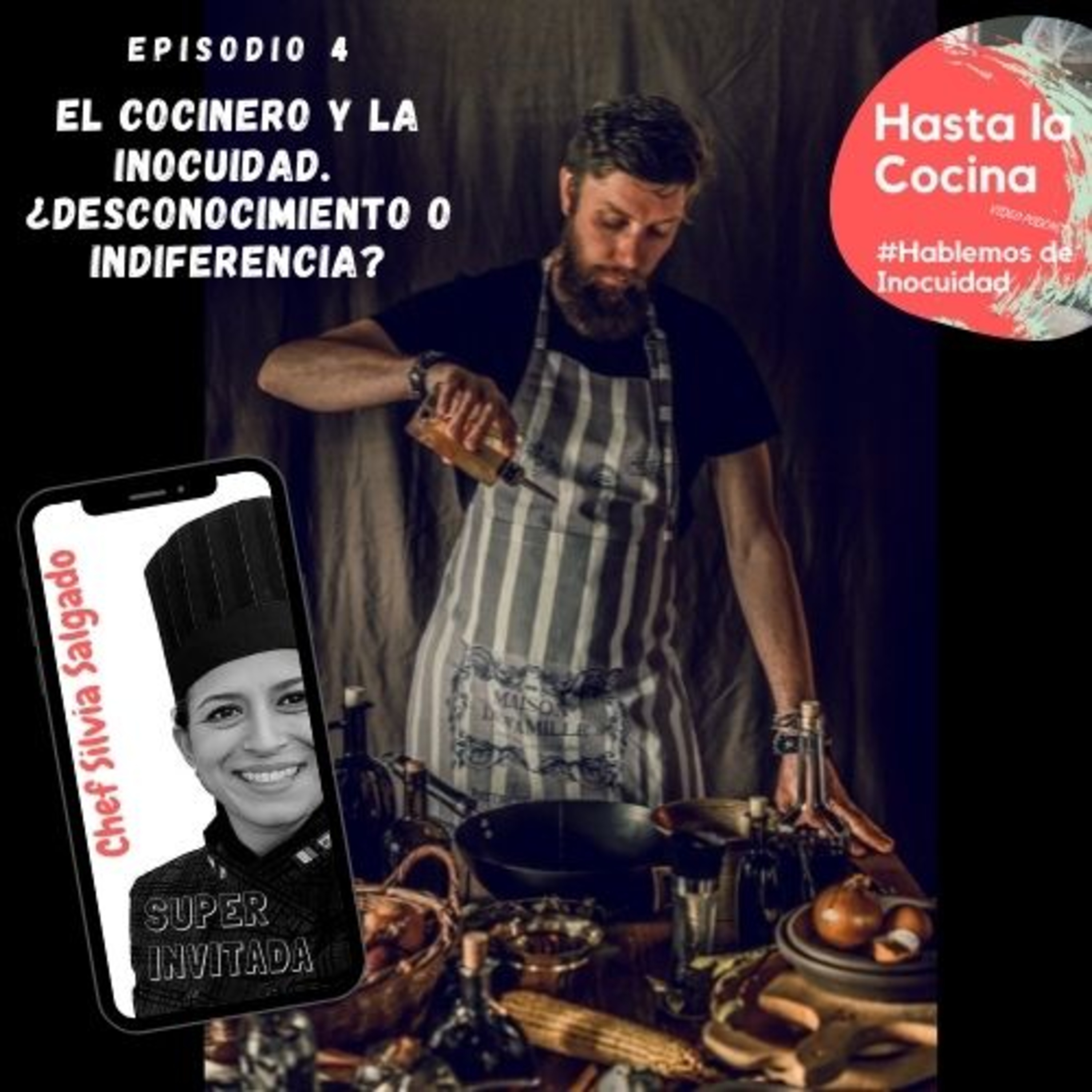 Hasta la cocina, Hablemos de Inocuidad