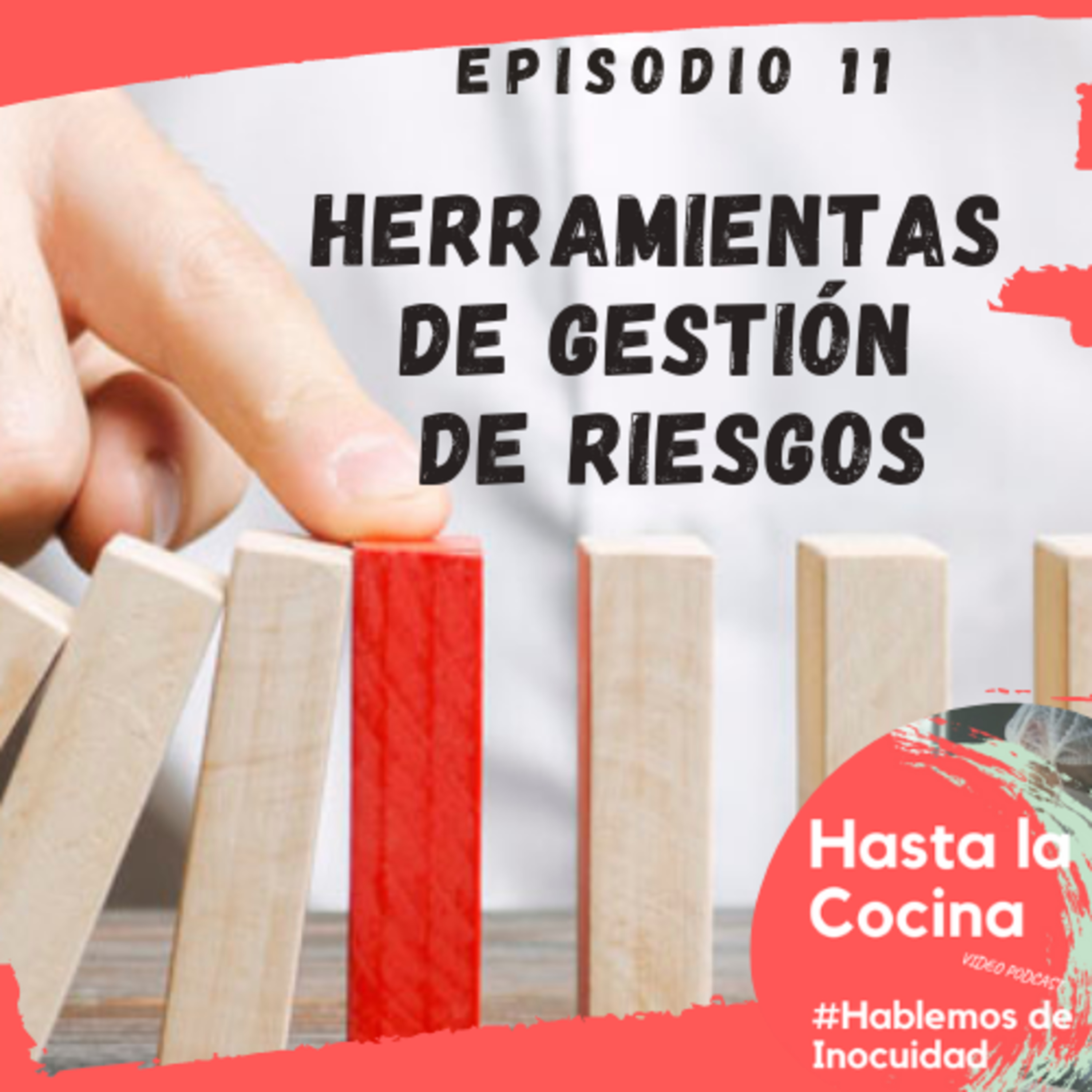 Hasta la cocina, Hablemos de Inocuidad