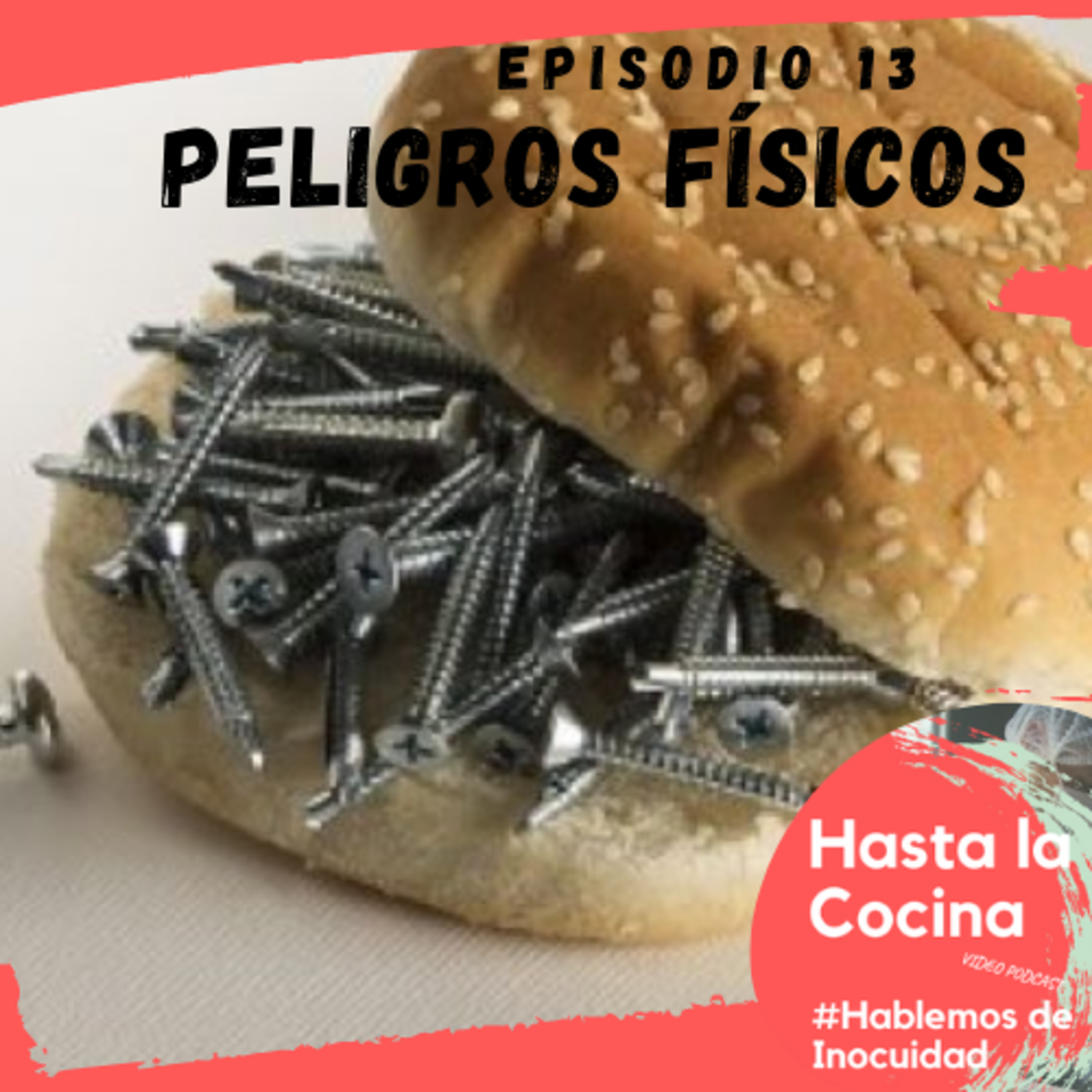 Hasta la cocina, Hablemos de Inocuidad