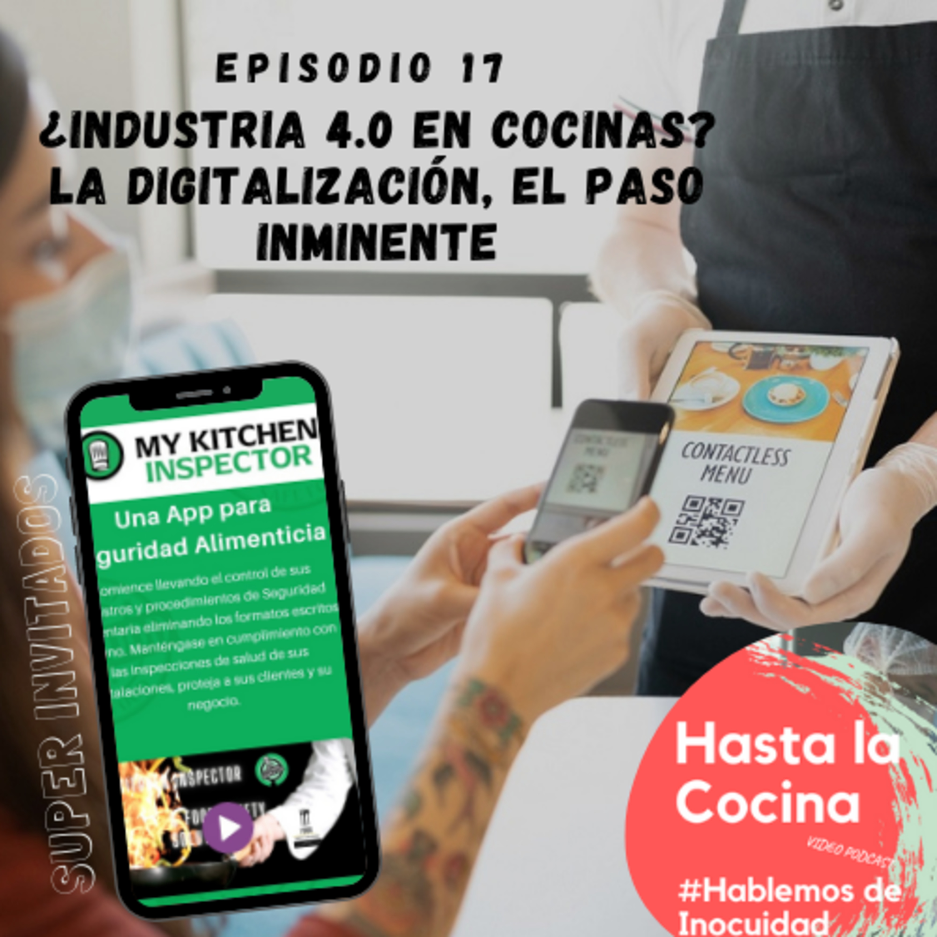 Hasta la cocina, Hablemos de Inocuidad