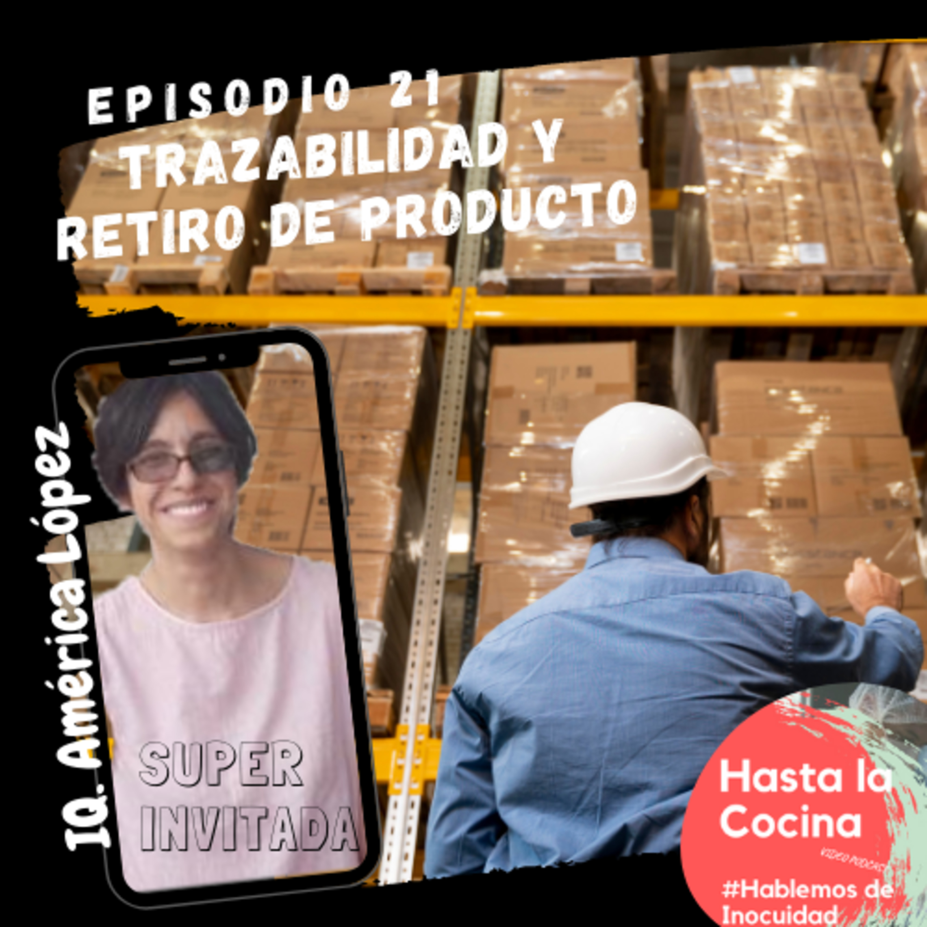Hasta la cocina, Hablemos de Inocuidad