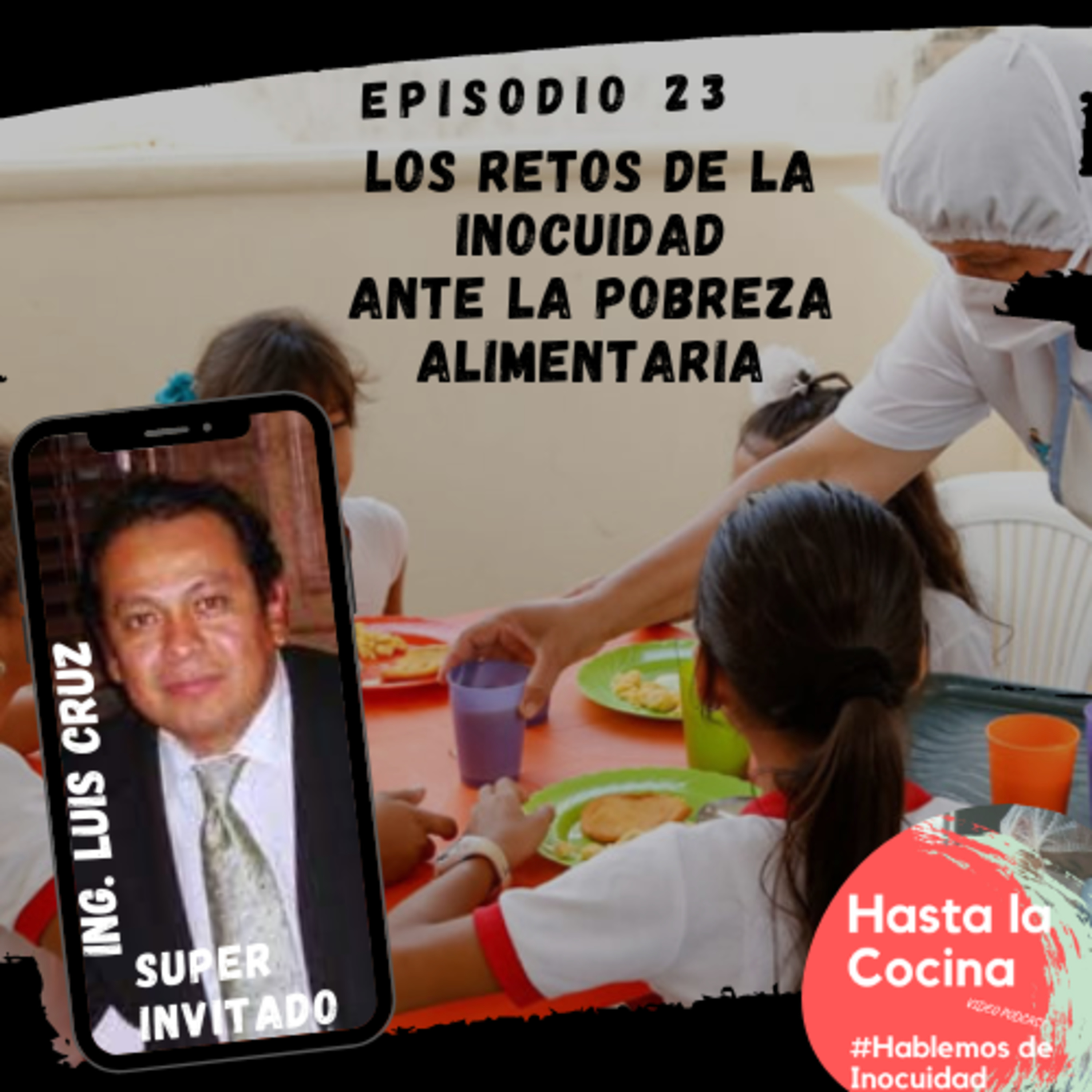 Hasta la cocina, Hablemos de Inocuidad