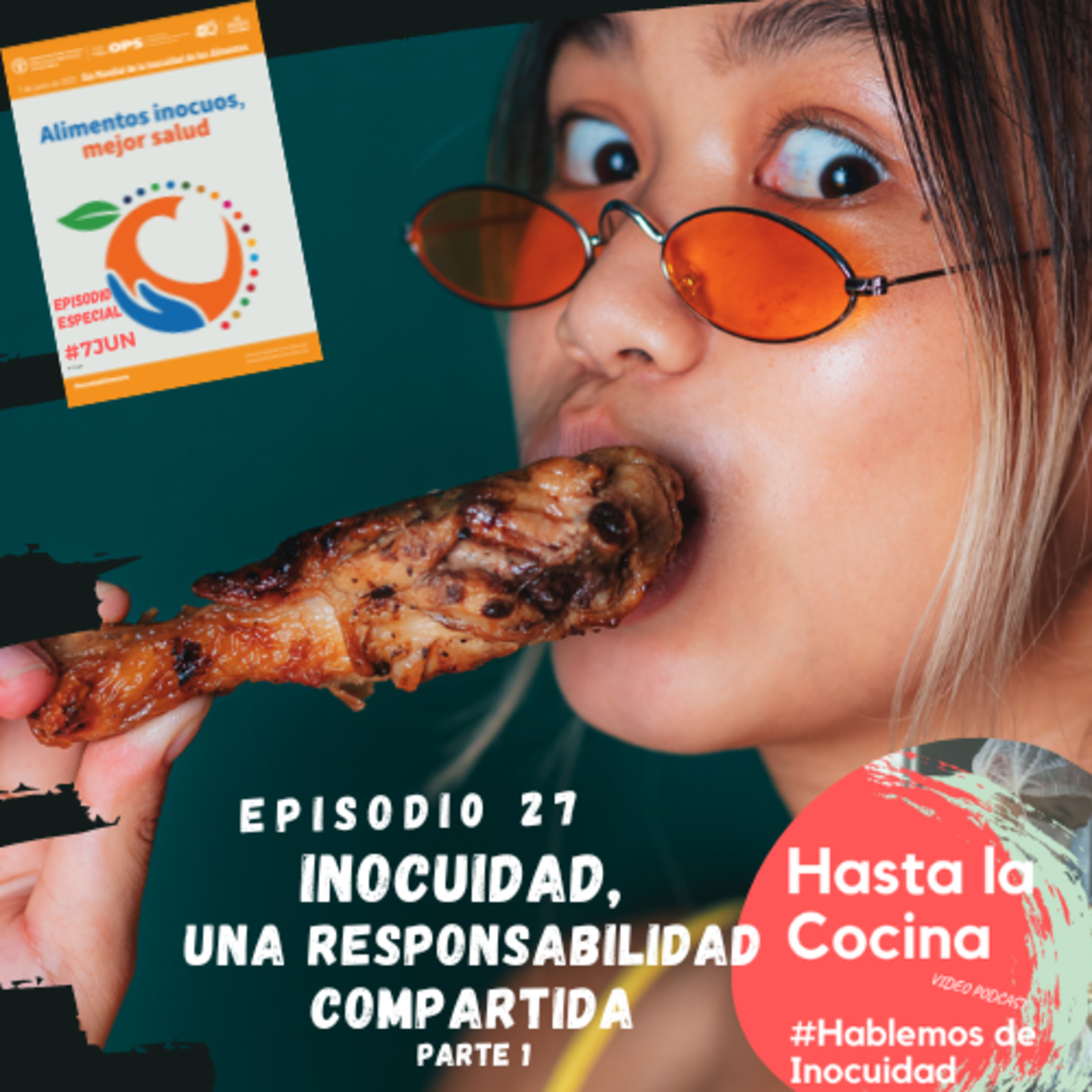 Hasta la cocina, Hablemos de Inocuidad