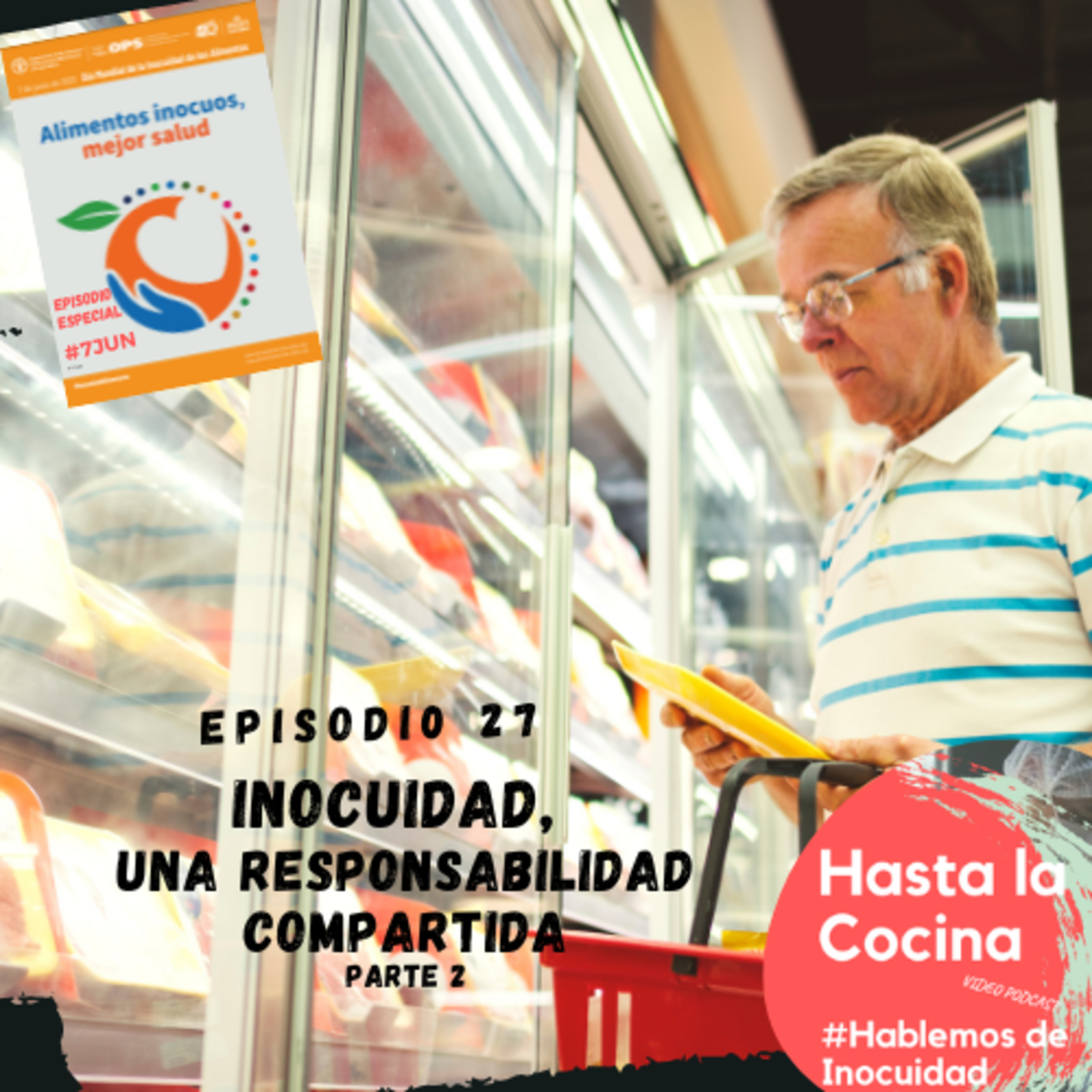 Hasta la cocina, Hablemos de Inocuidad
