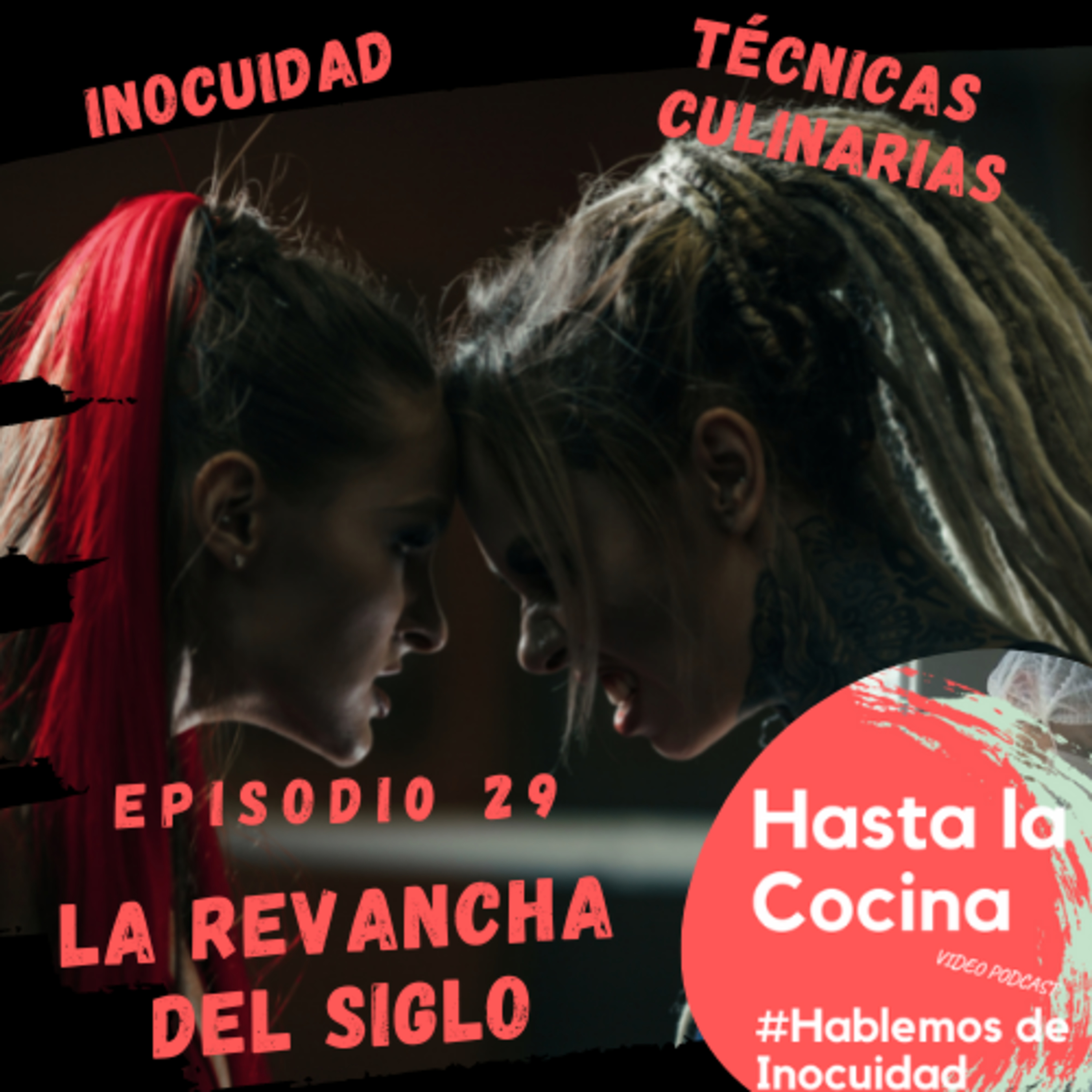 Hasta la cocina, Hablemos de Inocuidad