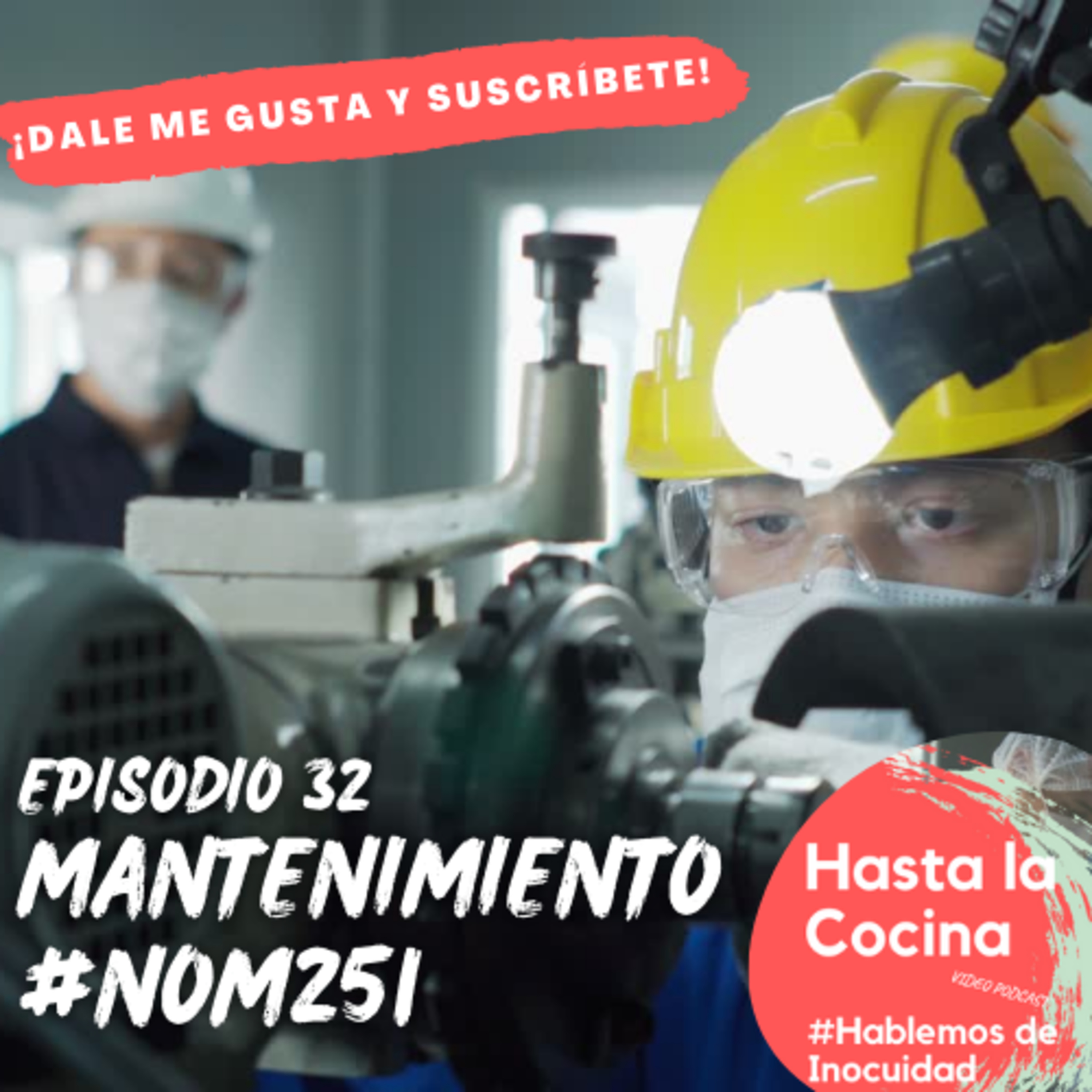Hasta la cocina, Hablemos de Inocuidad