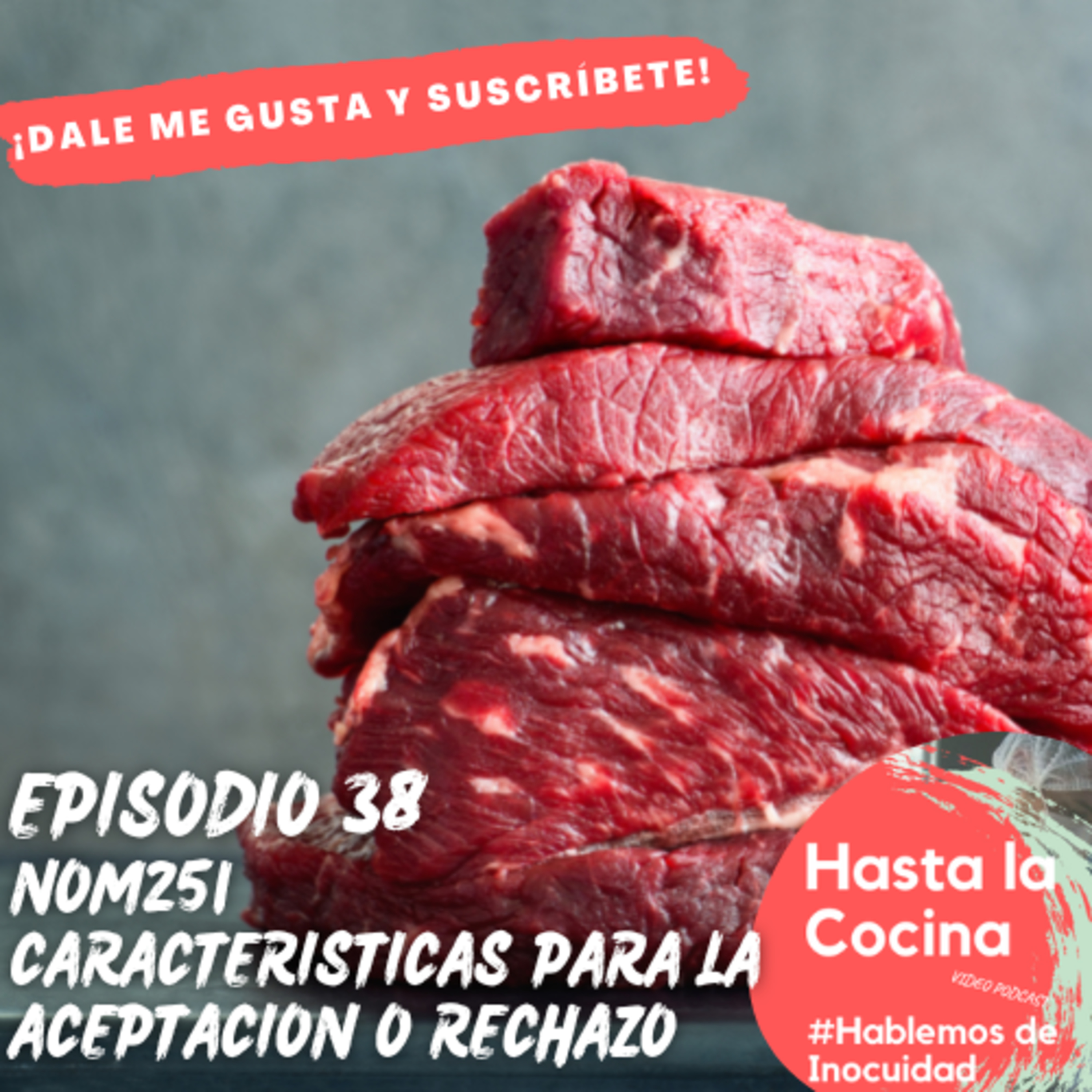 Hasta la cocina, Hablemos de Inocuidad