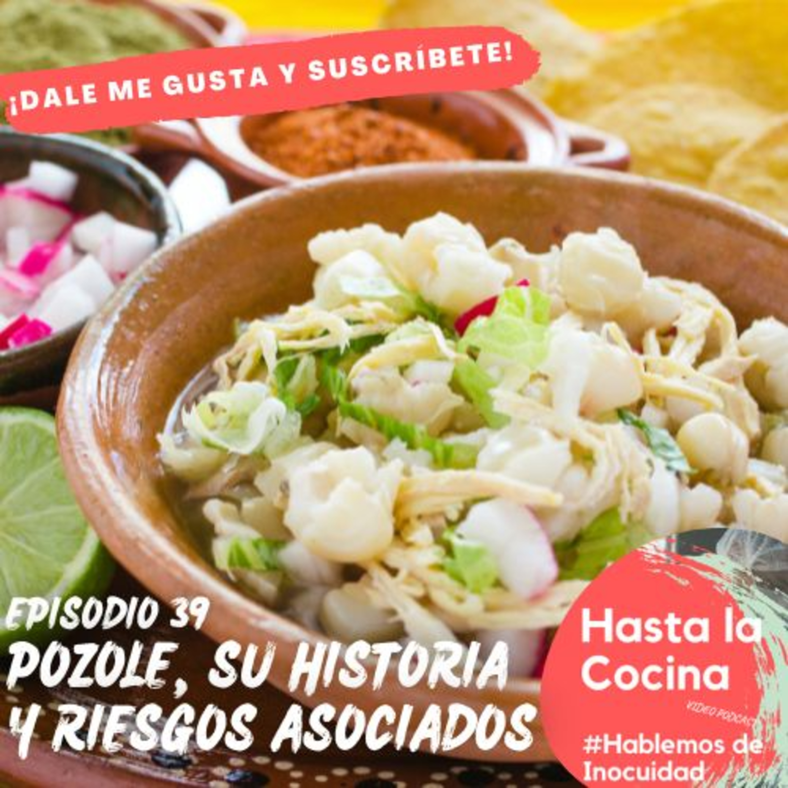 Hasta la cocina, Hablemos de Inocuidad