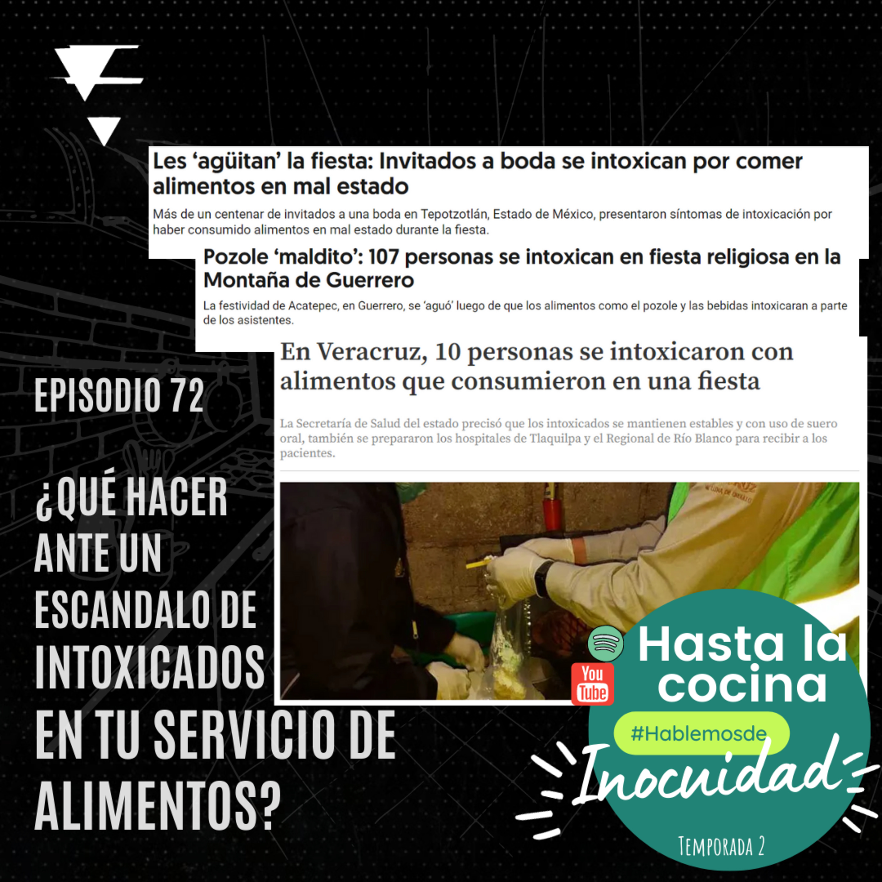 Hasta la cocina, Hablemos de Inocuidad