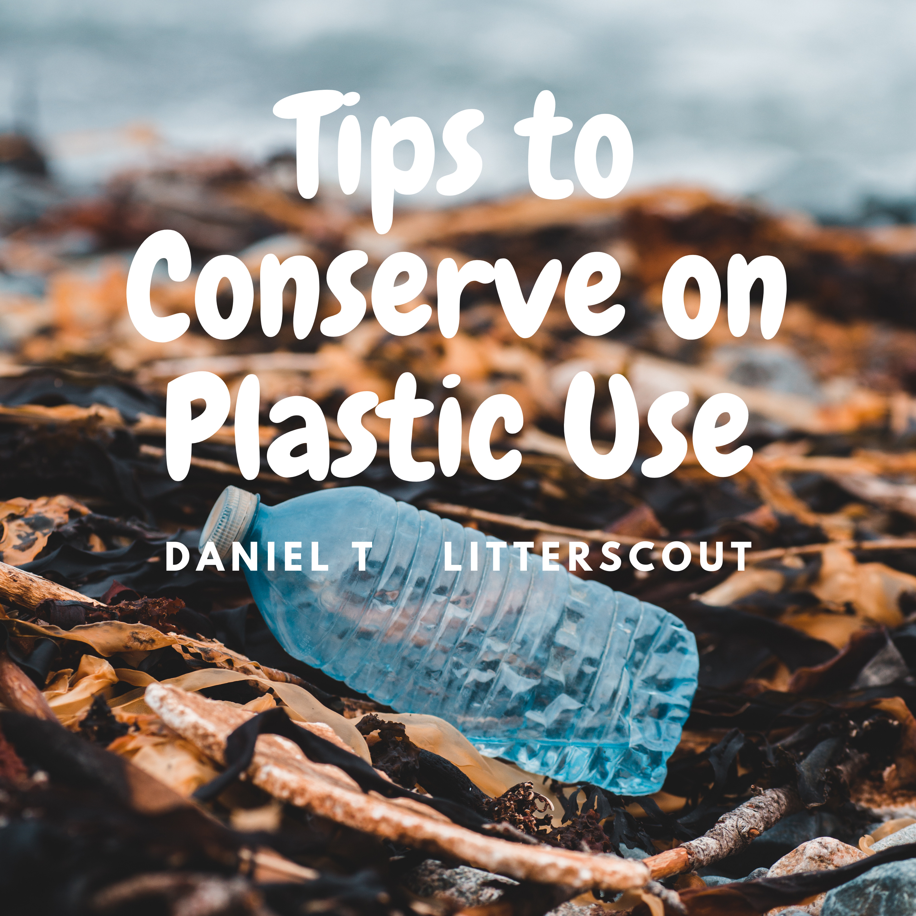 Tips to Conserve on Plastic Use episode artwork