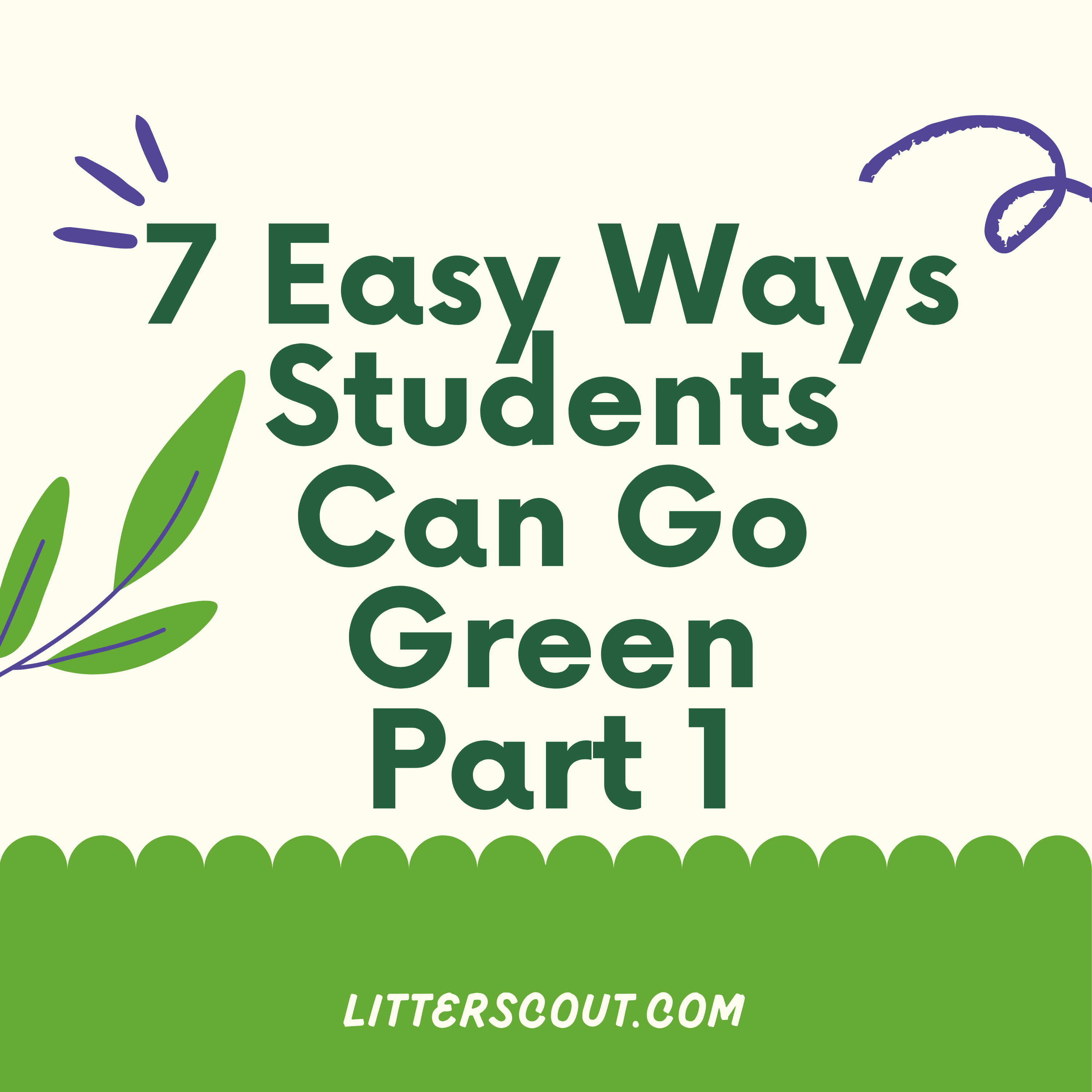 7 Easy Ways Students Can Go Green - Part 1 episode artwork