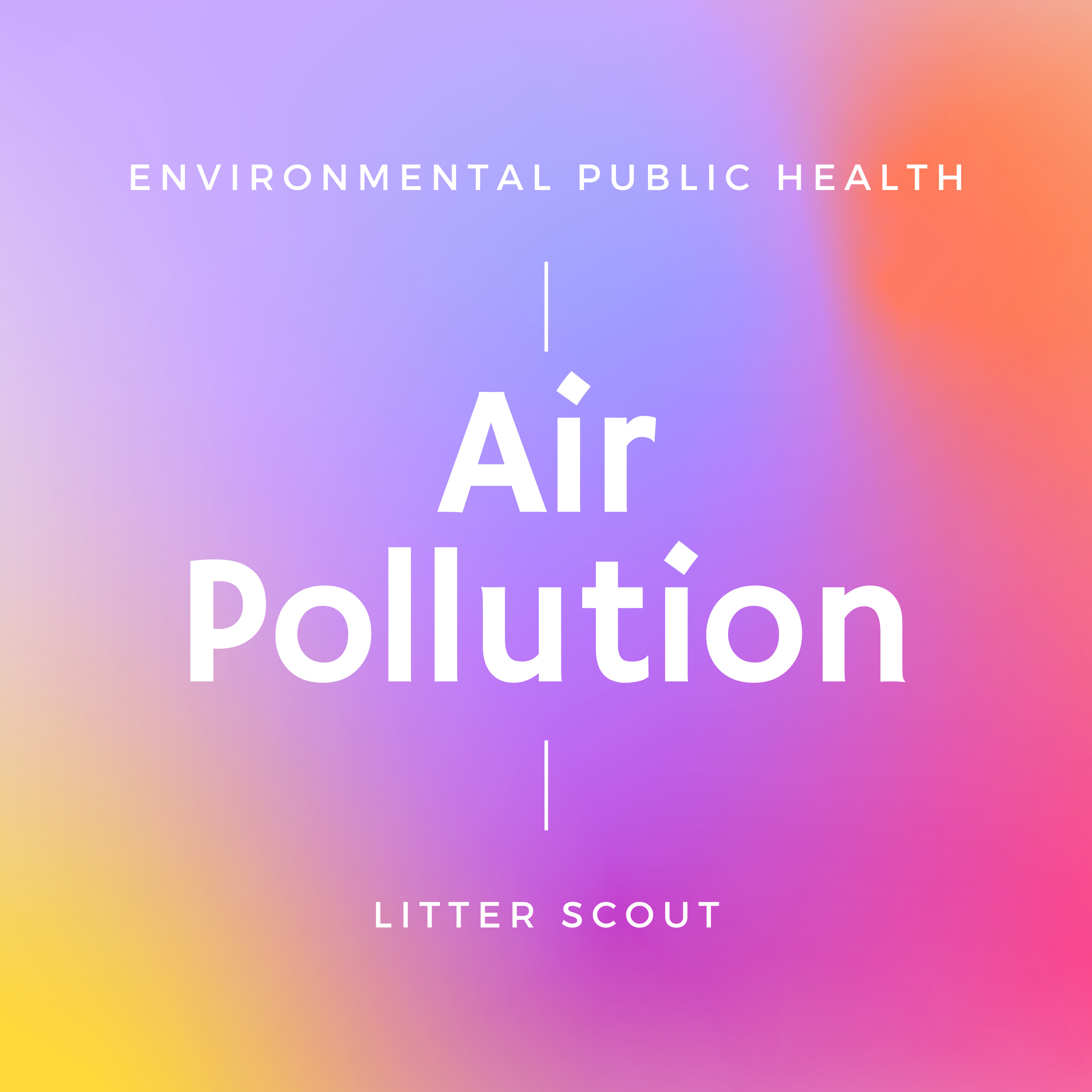 3 Air Pollution - Environmental Public Health Concern episode artwork
