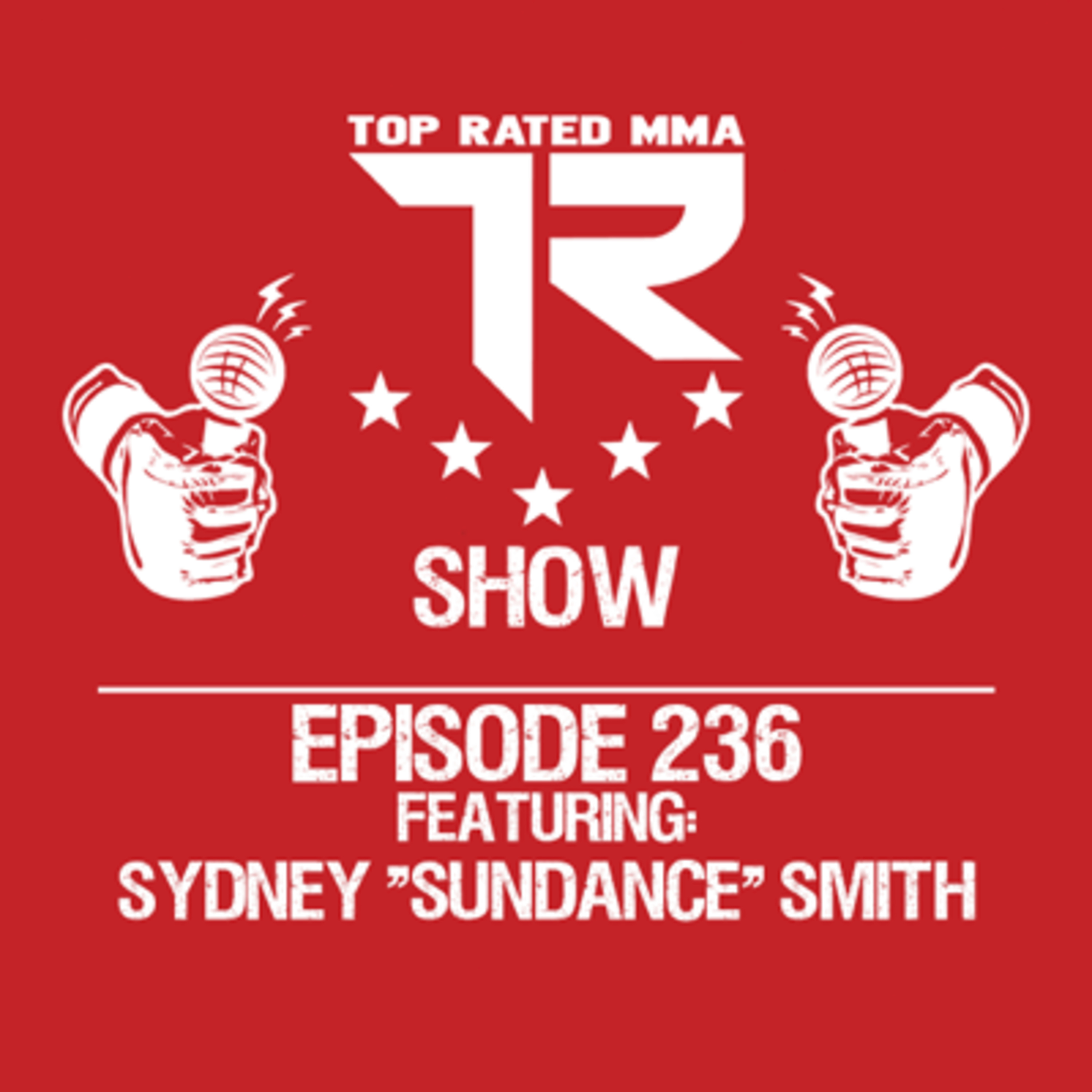 Ep. 236 Sydney "Sundance" Smith