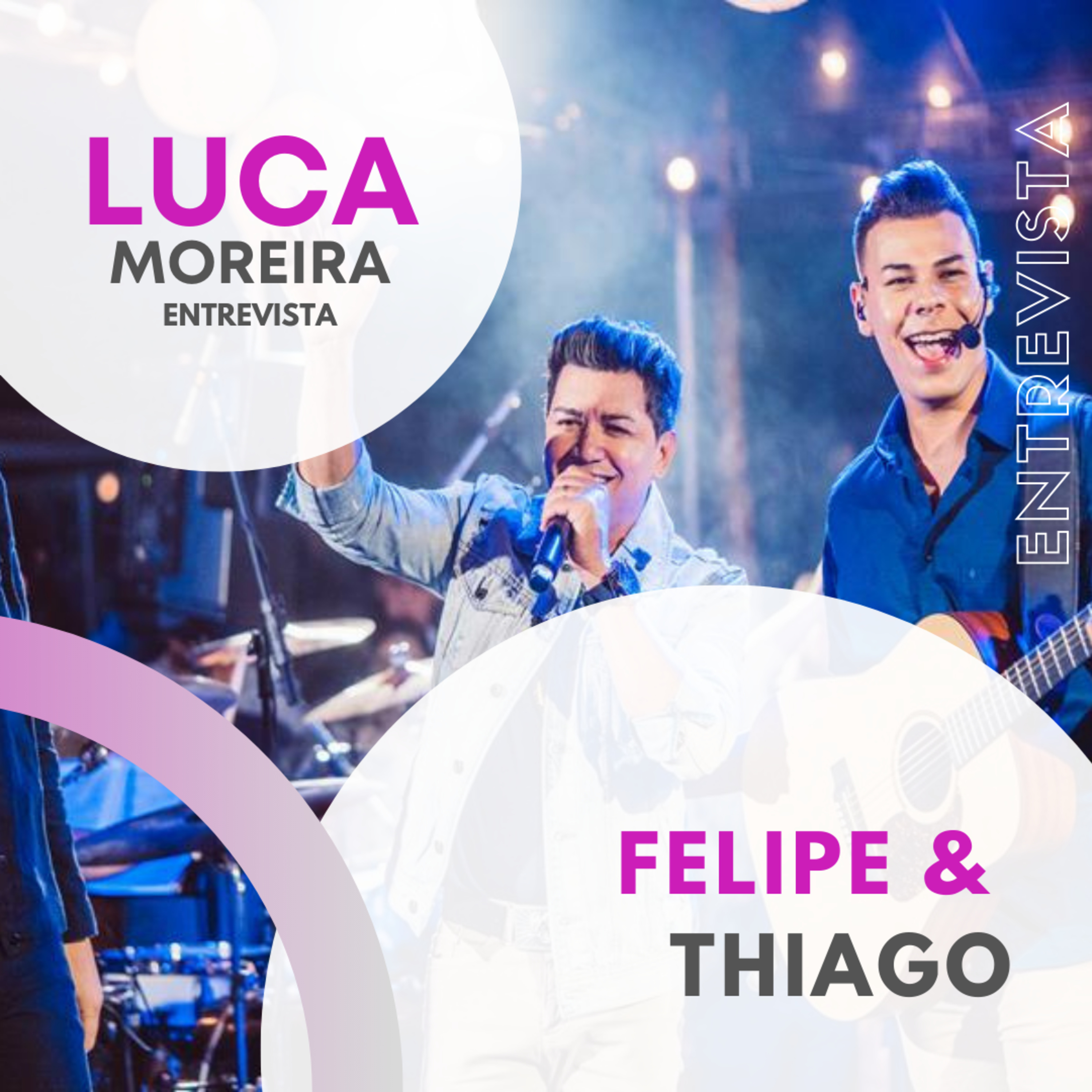 Luca Moreira Entrevista